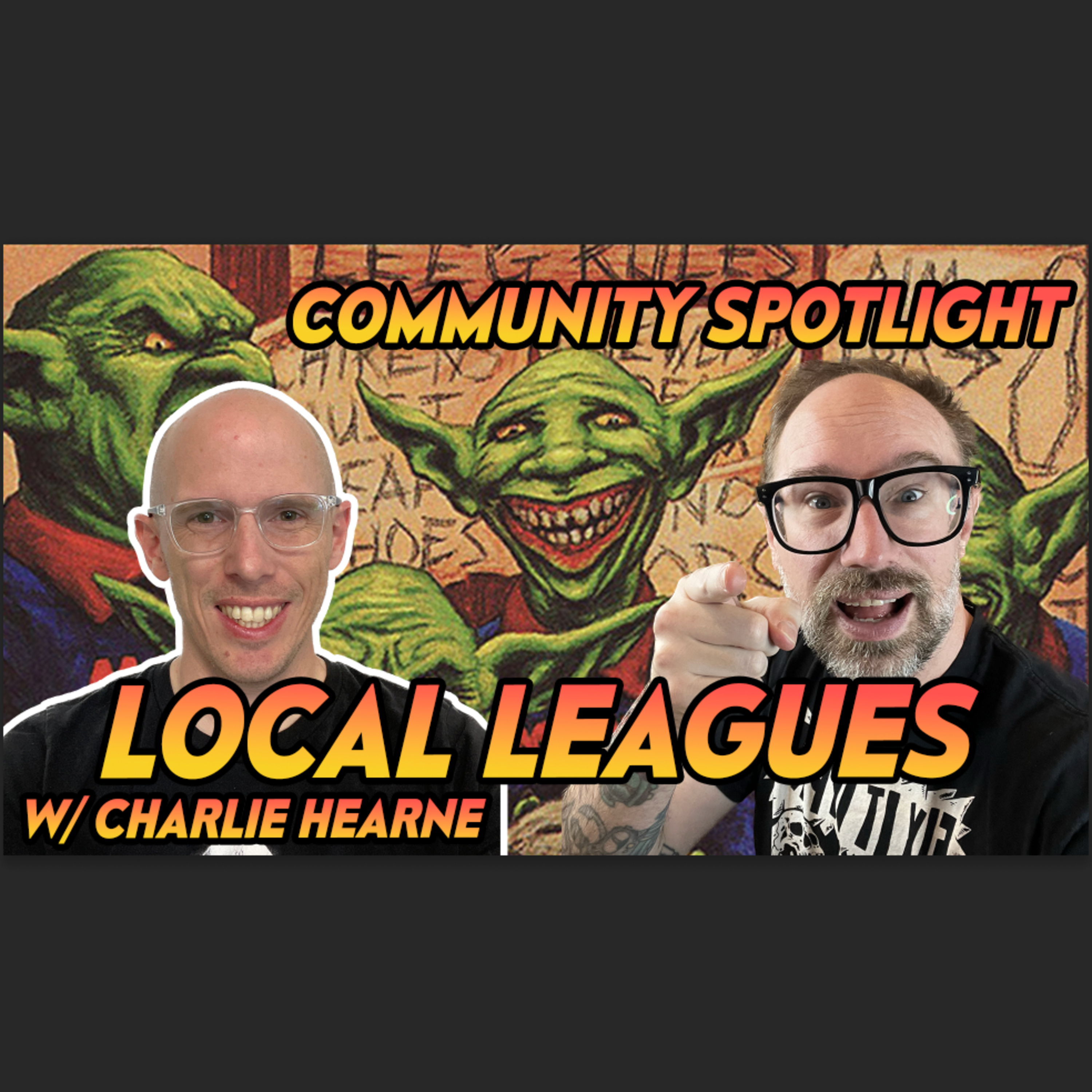 [[VIDEO]] Local Leagues are the LIFEBLOOD of MTGLEGACY episode artwork