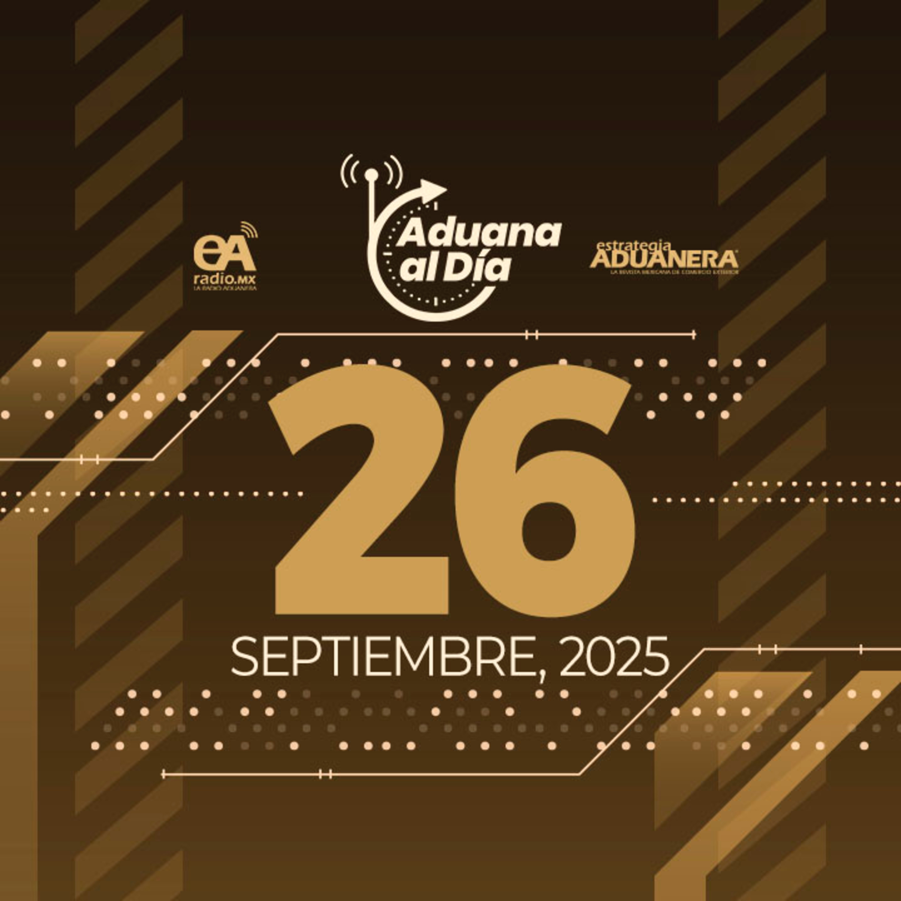 Aduana al Día - 26 de septiembre de 2025 episode artwork