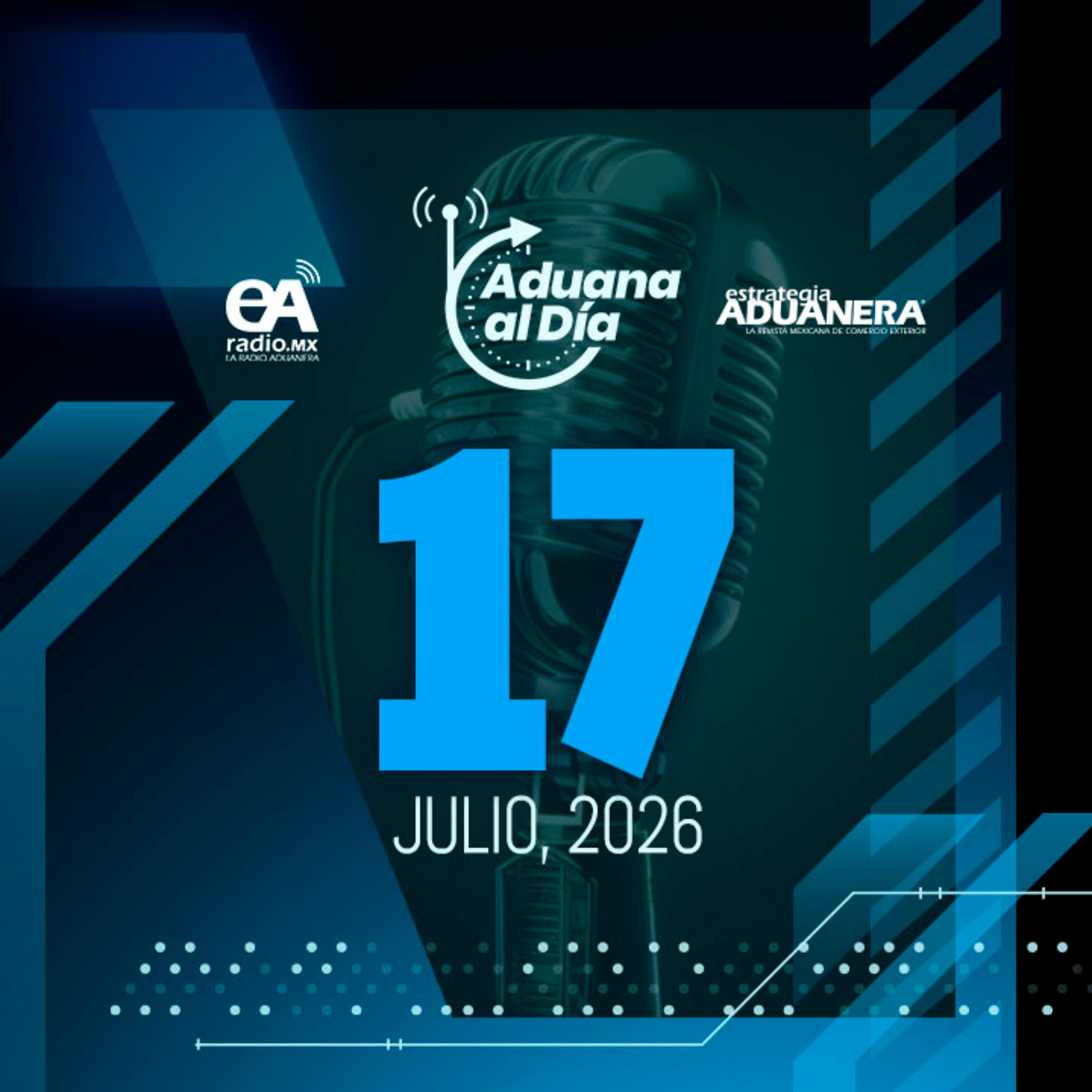 Aduana al Día - 17 de julio de 2026 episode artwork