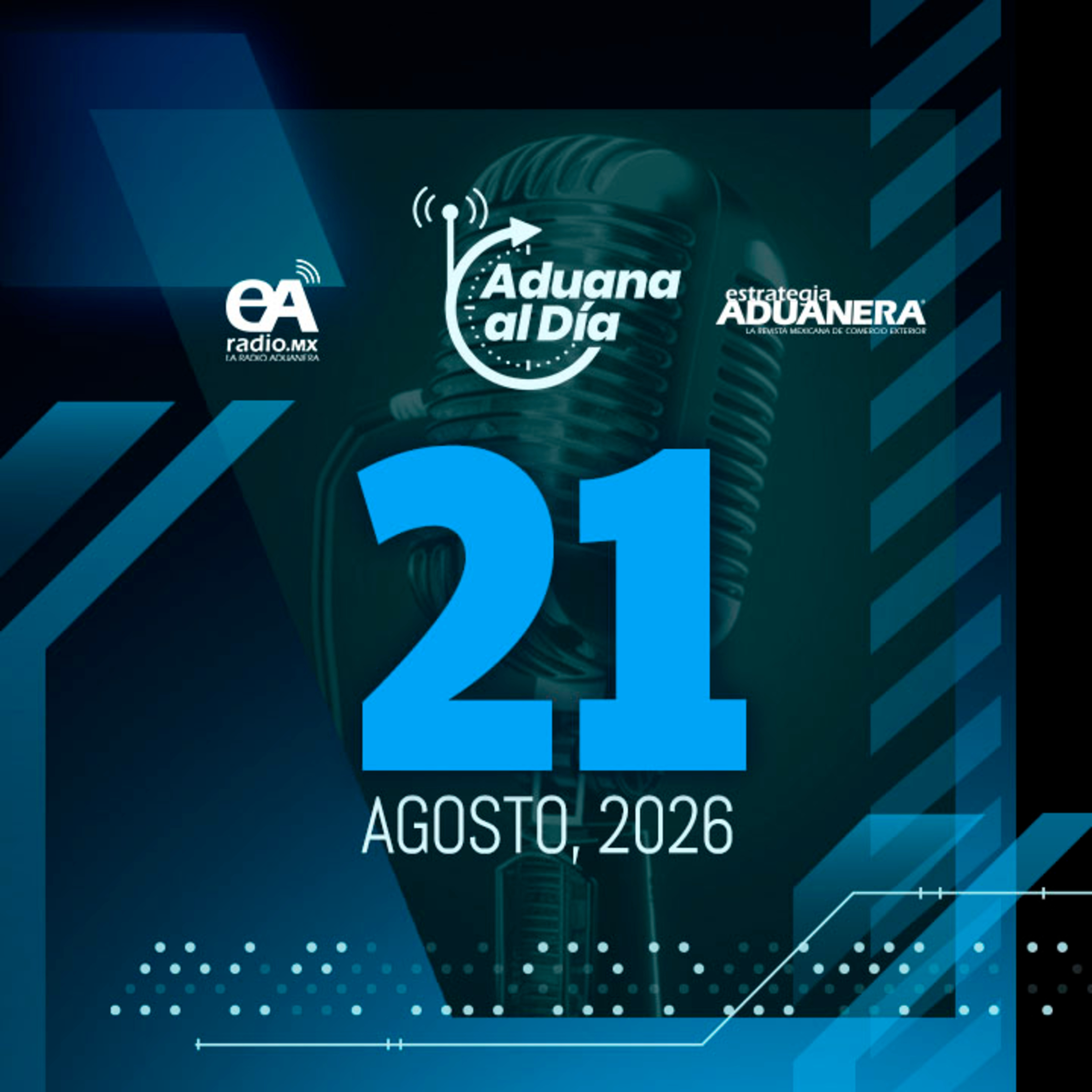 Aduana al Día - 21 de agosto de 2026 episode artwork