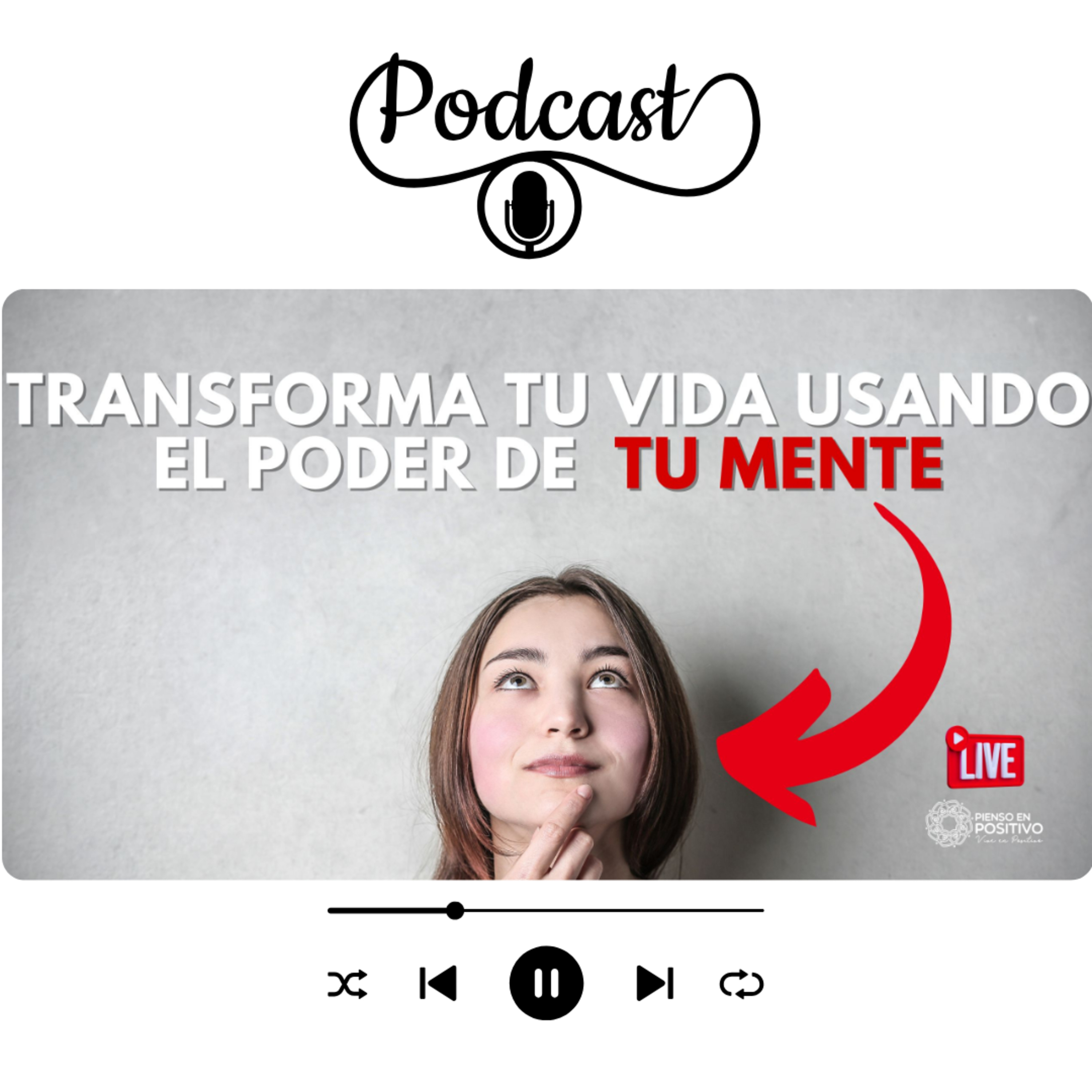 Transforma tu vida usando el poder de tu mente 🧠 episode artwork
