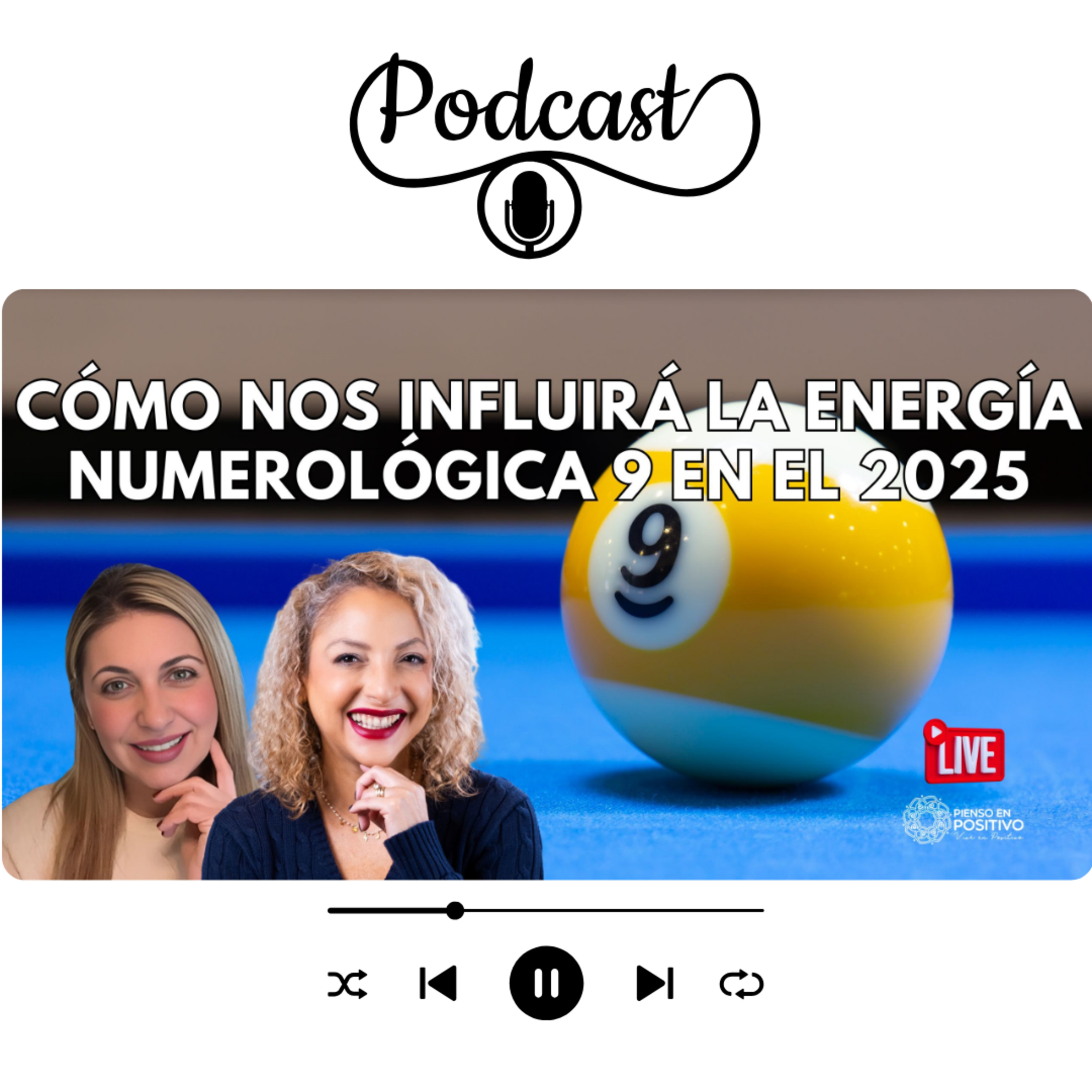 Cómo nos influirá la energía numerológica 9 en el 2025 episode artwork