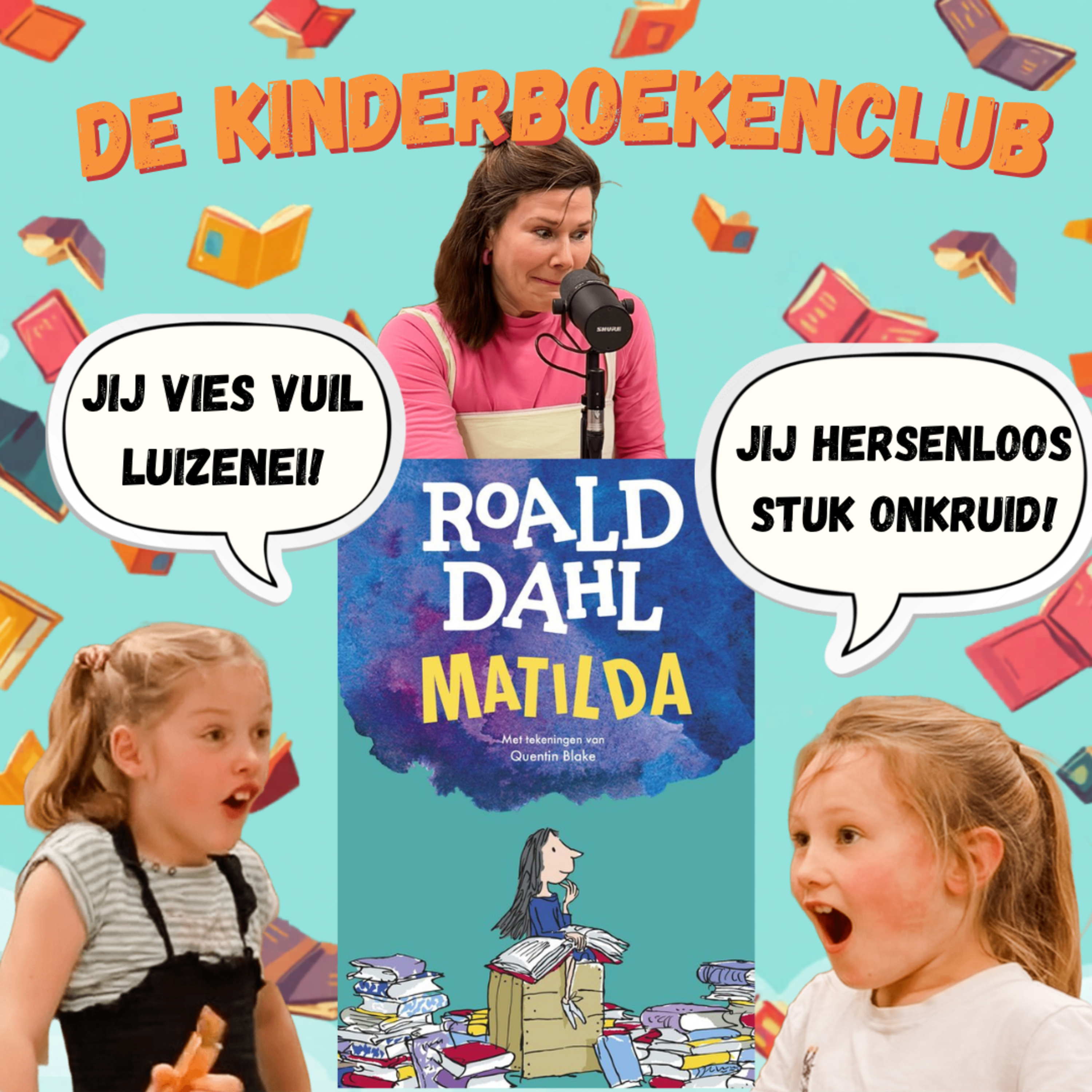 Matilda van Roald Dahl: schelden als een Bulstronk en wraak nemen op je ouders!? | De Kinderboekenclub | Kinderpodcast