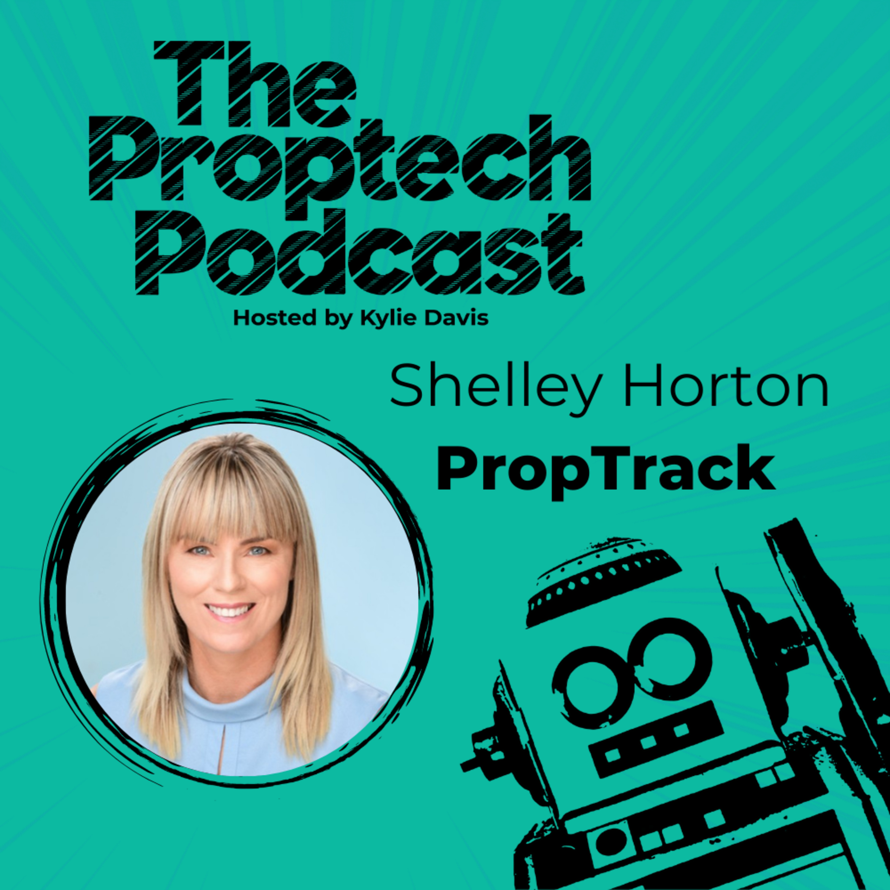 The Proptech Podcast with Kylie Davis