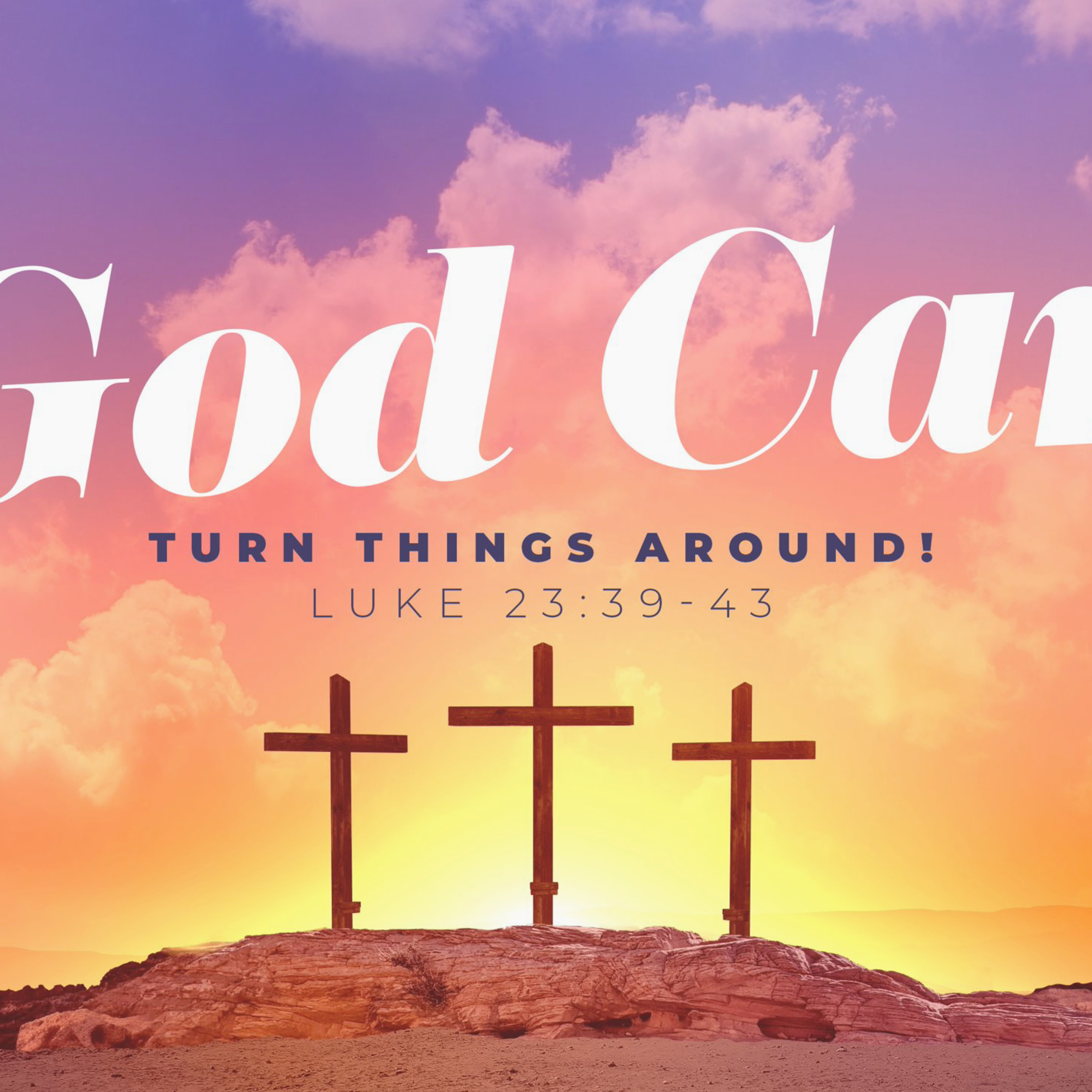 "God Can Turn Things Around" 6/25/23 AM episode artwork