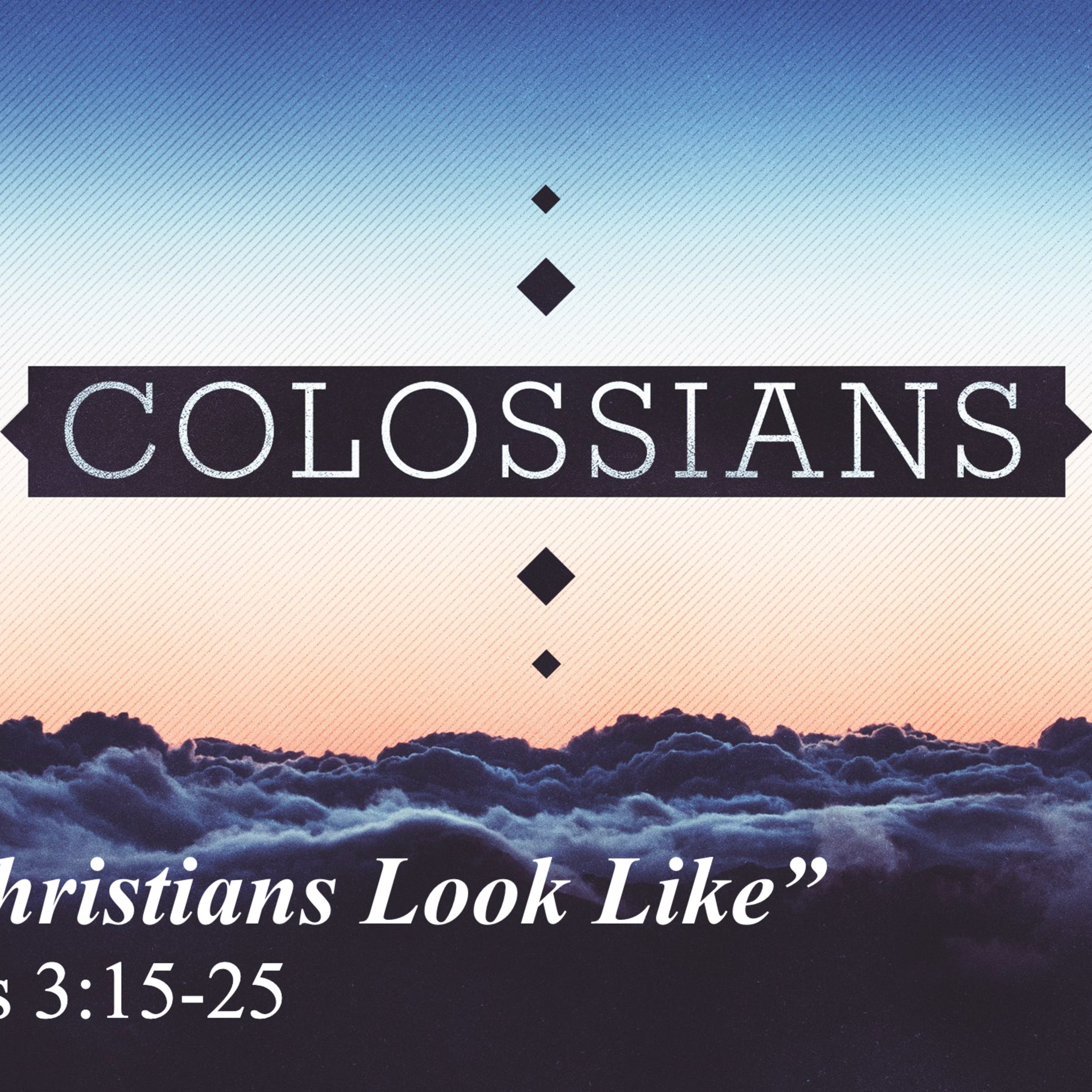 "What Christians Look Like- Part III" 7/23/23 AM episode artwork