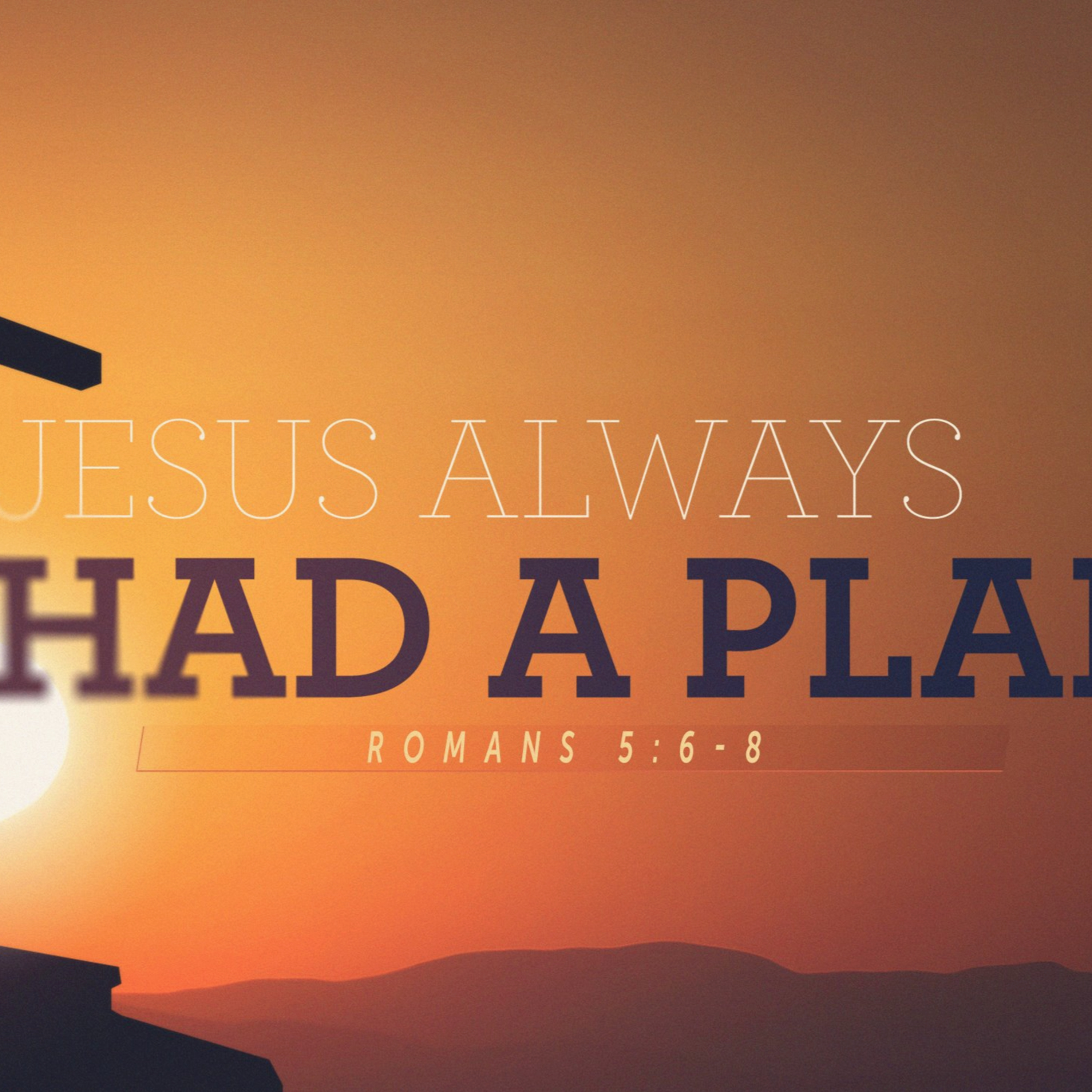 "Jesus Always Had a Plan" 10/8/23 AM episode artwork