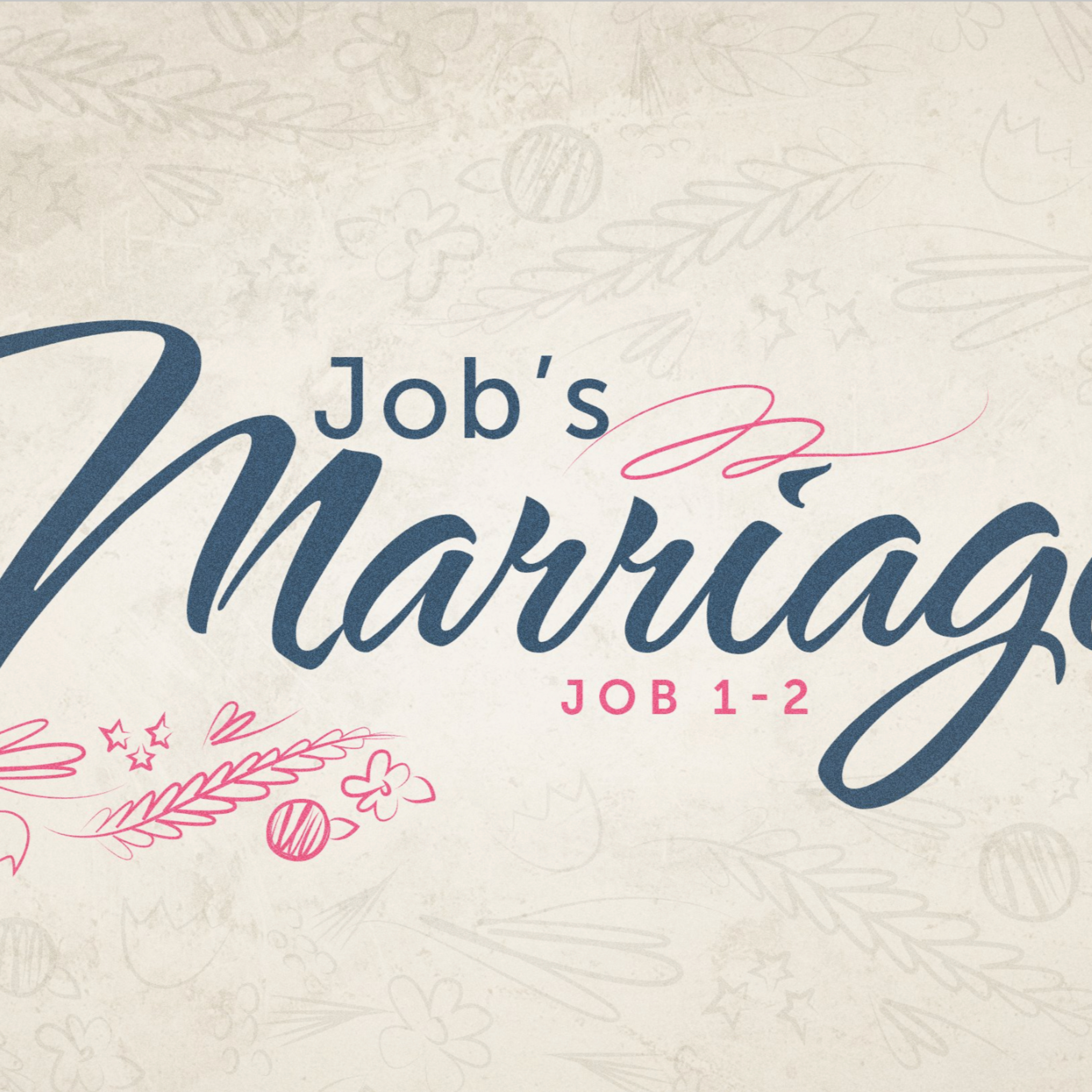 "Job's Marriage" 2/11/24 PM episode artwork