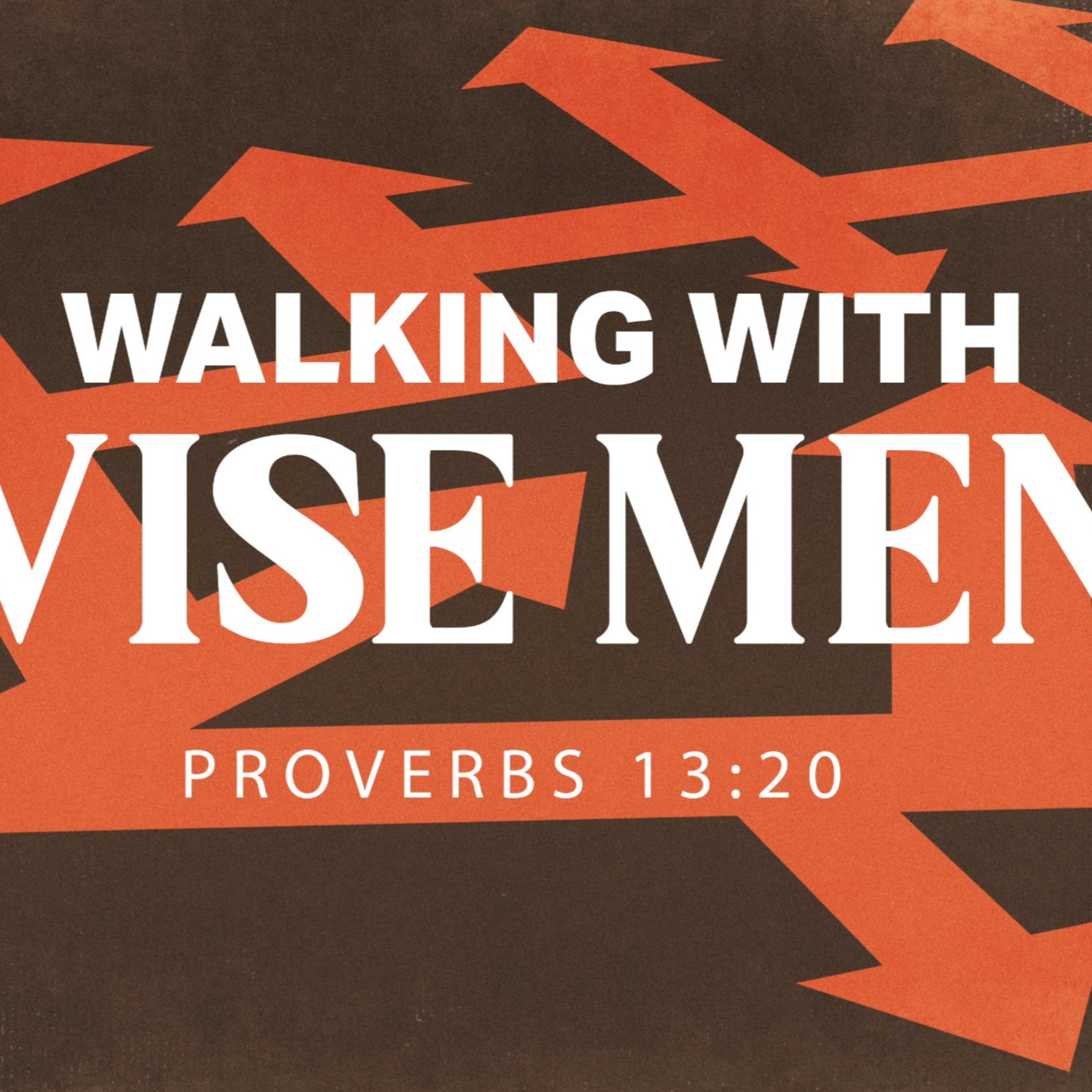 "Walking With Wise Men" 8/3/25 PM episode artwork