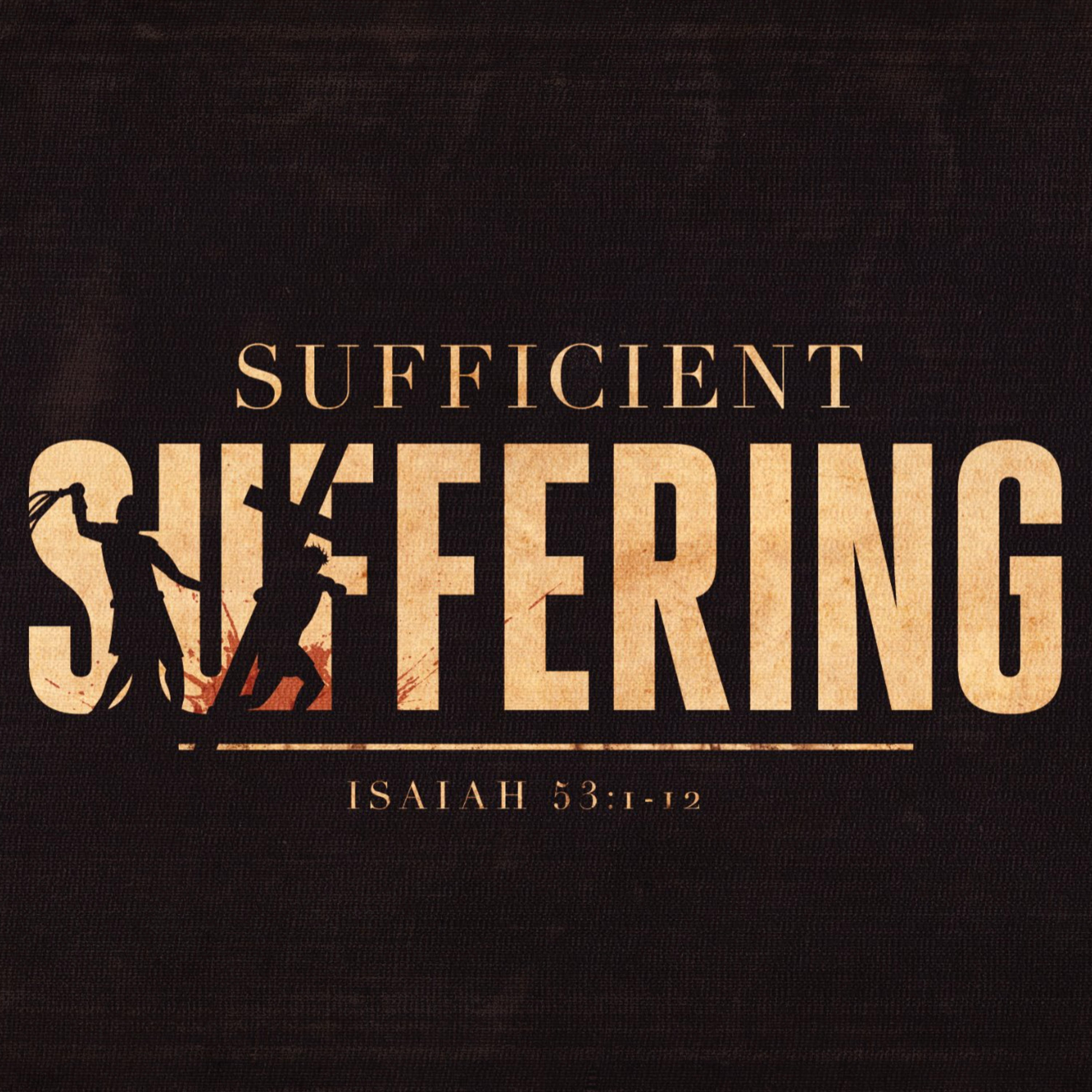 "Sufficient Suffering" 11/23/25 AM episode artwork