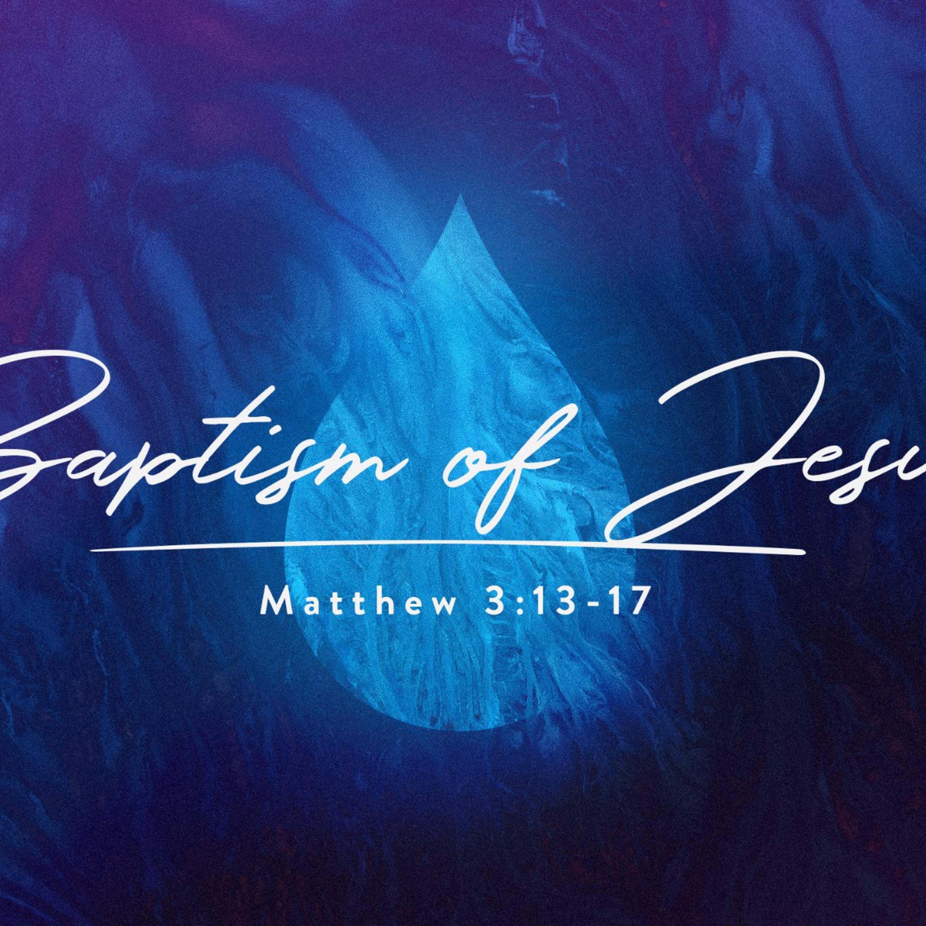 "Baptism of Jesus" 2/15/26 PM episode artwork