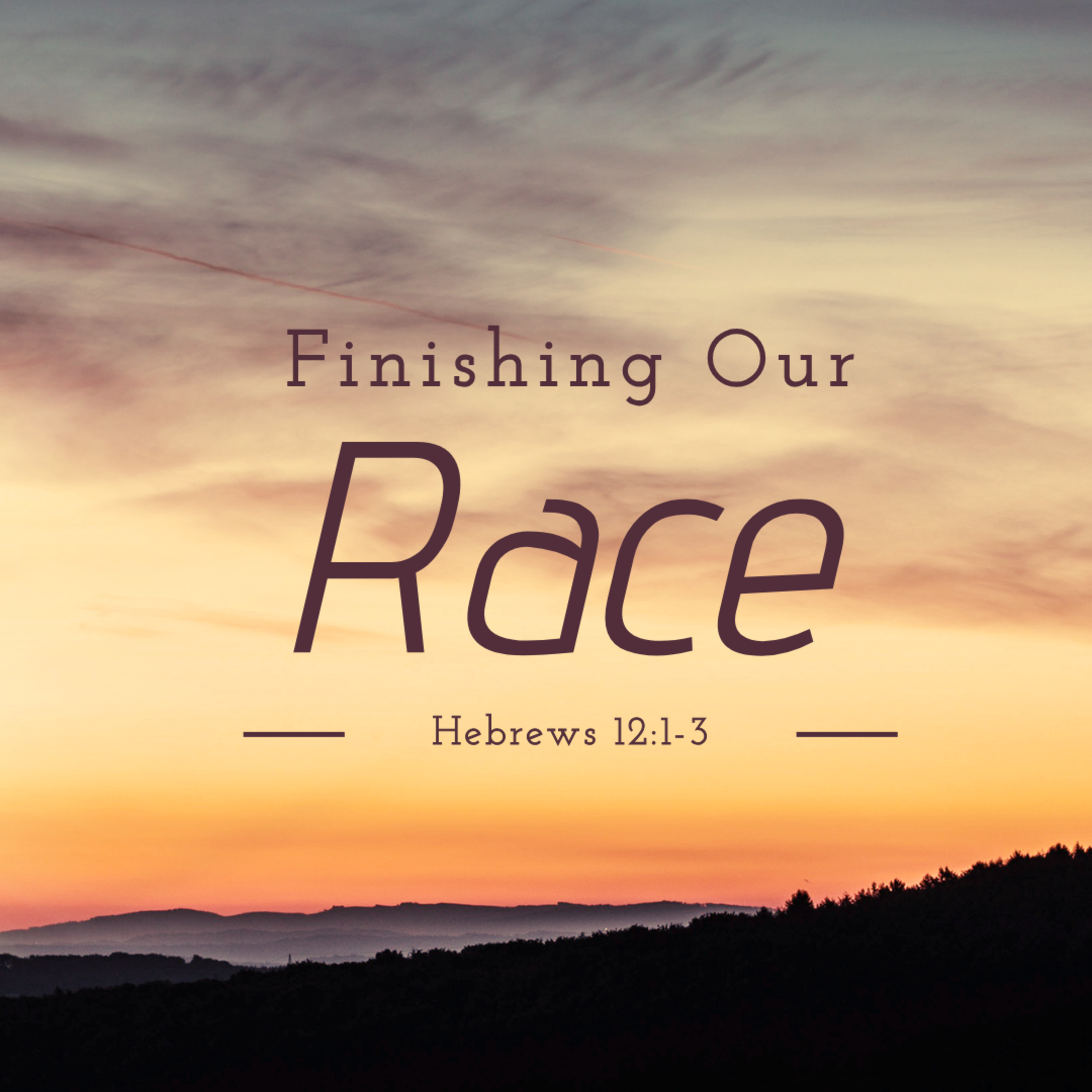  "Finishing Our Race" 6/7/26 AM episode artwork