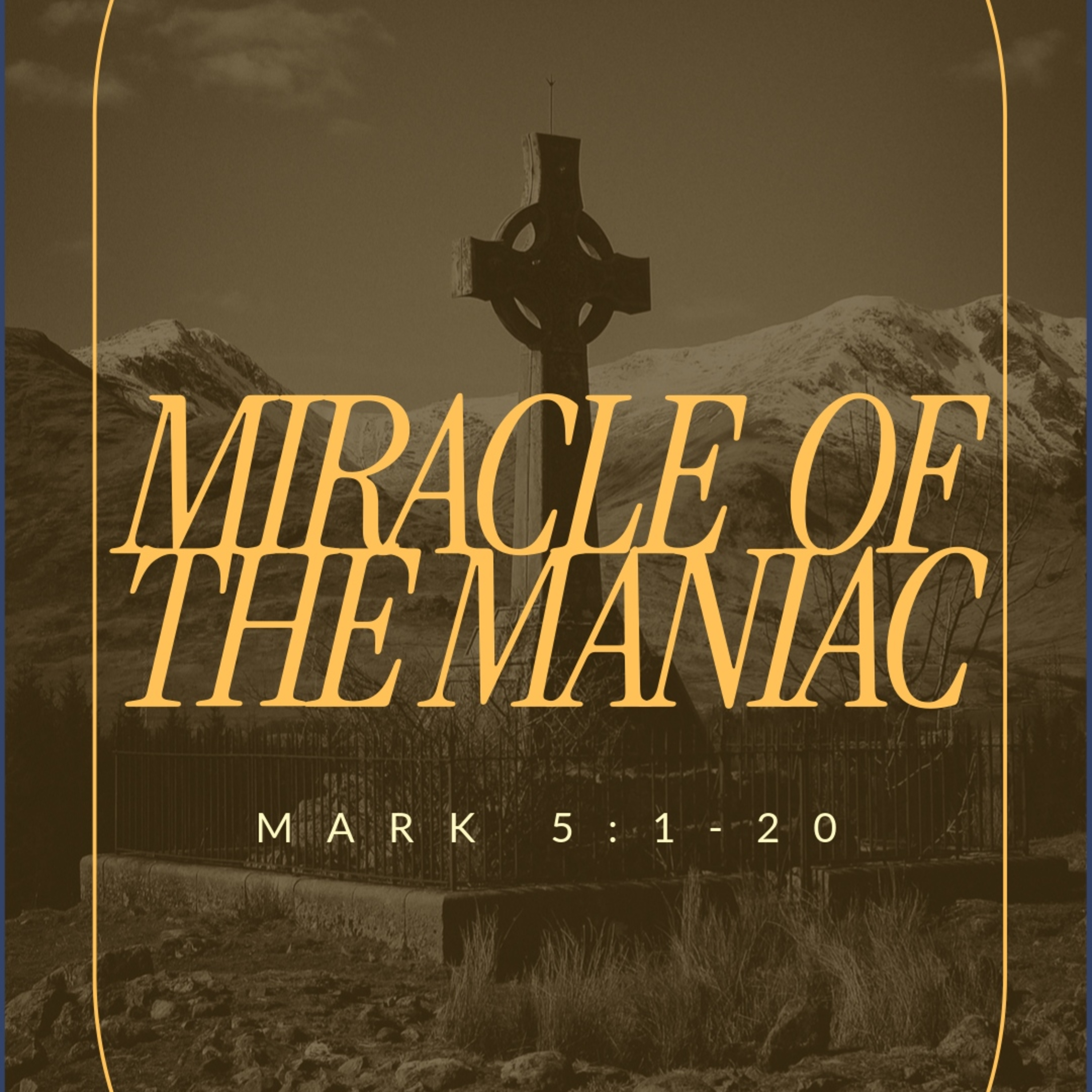 "Miracle of the Maniac" 7/5/26 AM episode artwork