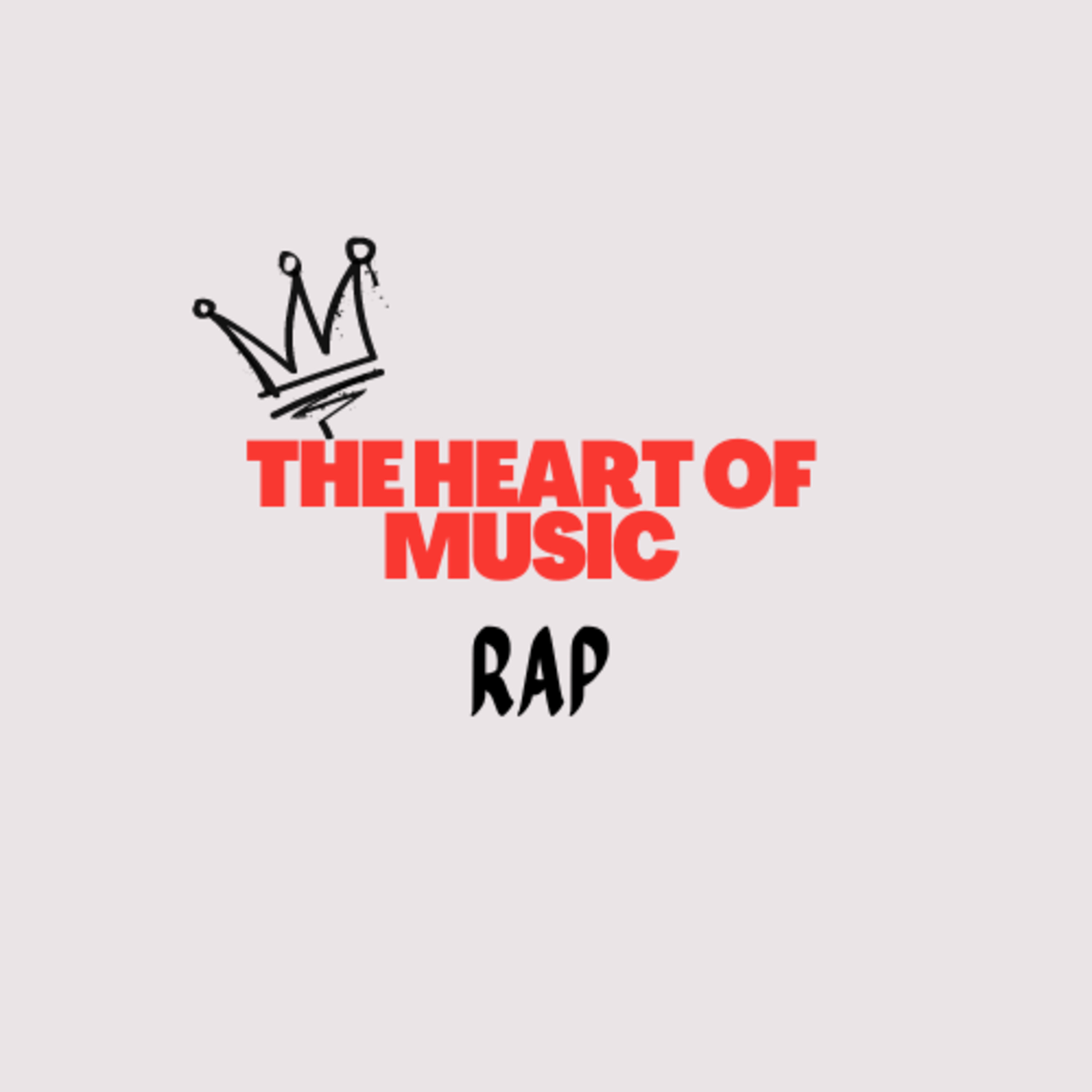 Rap | The Heart Of Music Episode 7 Rap | The Heart Of Music Episode 7