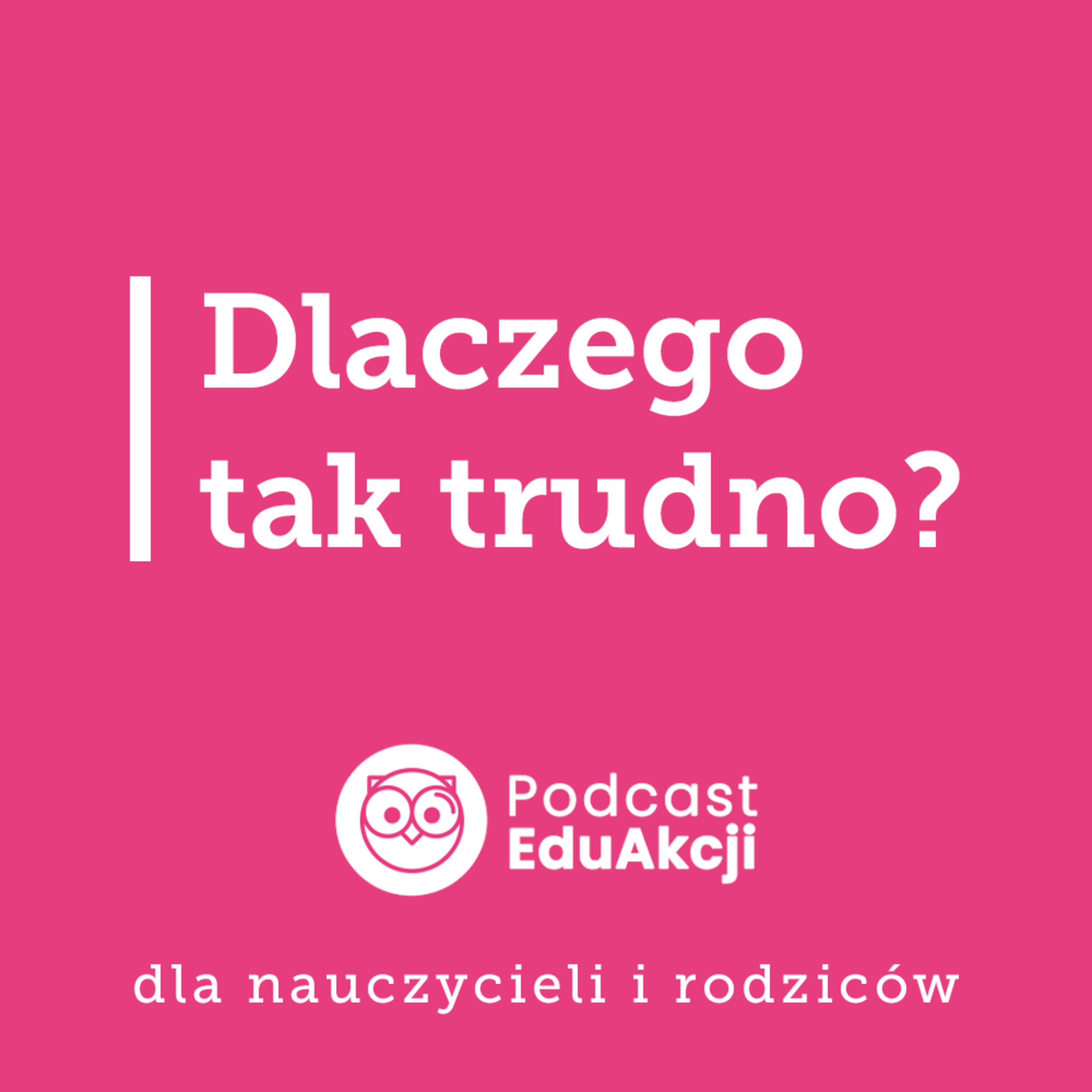 Sztuka współpracy z rodzicami | Krzysztof Durnaś, pedagog, były dyrektor szkoły, specjalista w Programie SPDN episode artwork