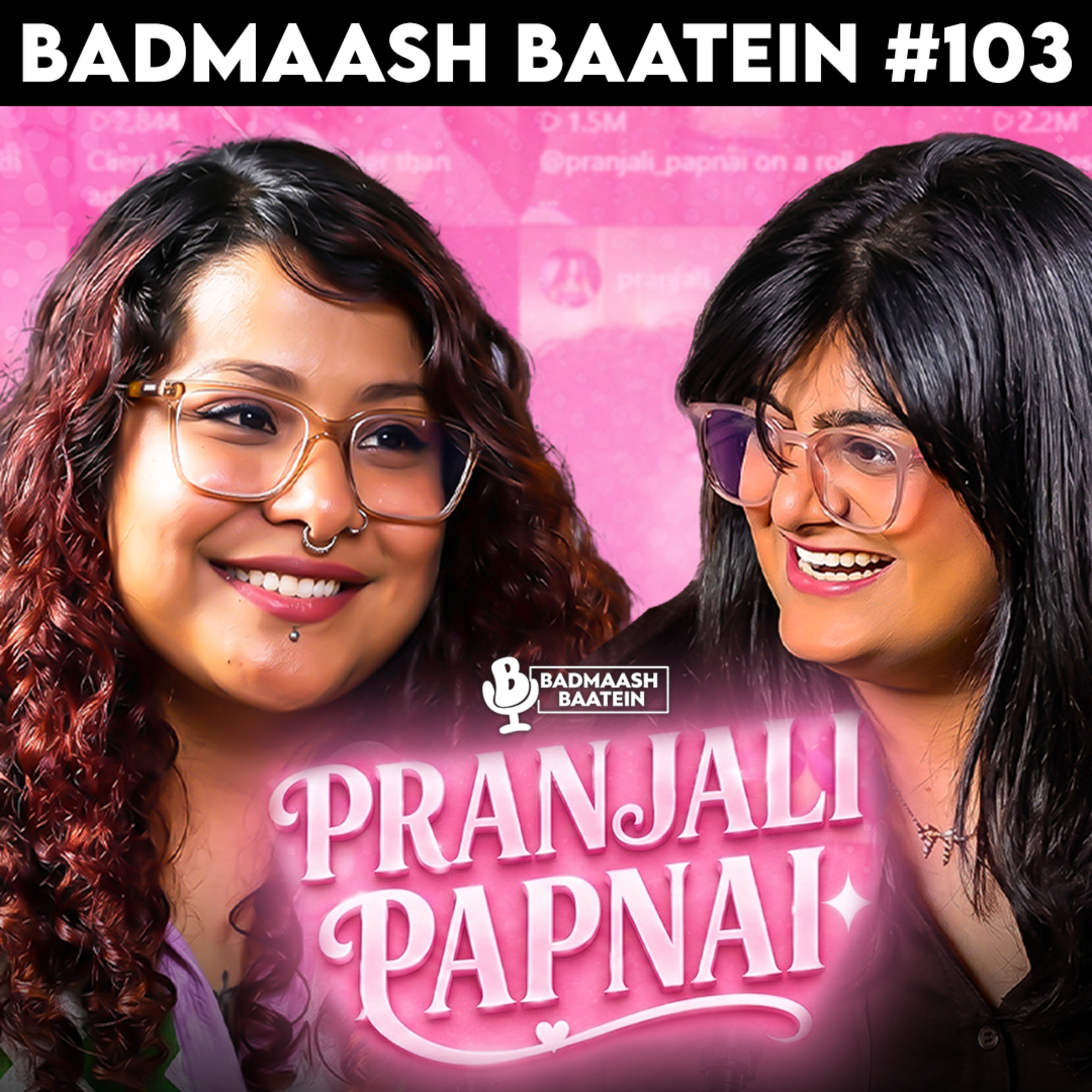 PRANJALI Reveals her Dating life, Ex-Jobs & more 🤣 | EP 103 episode artwork