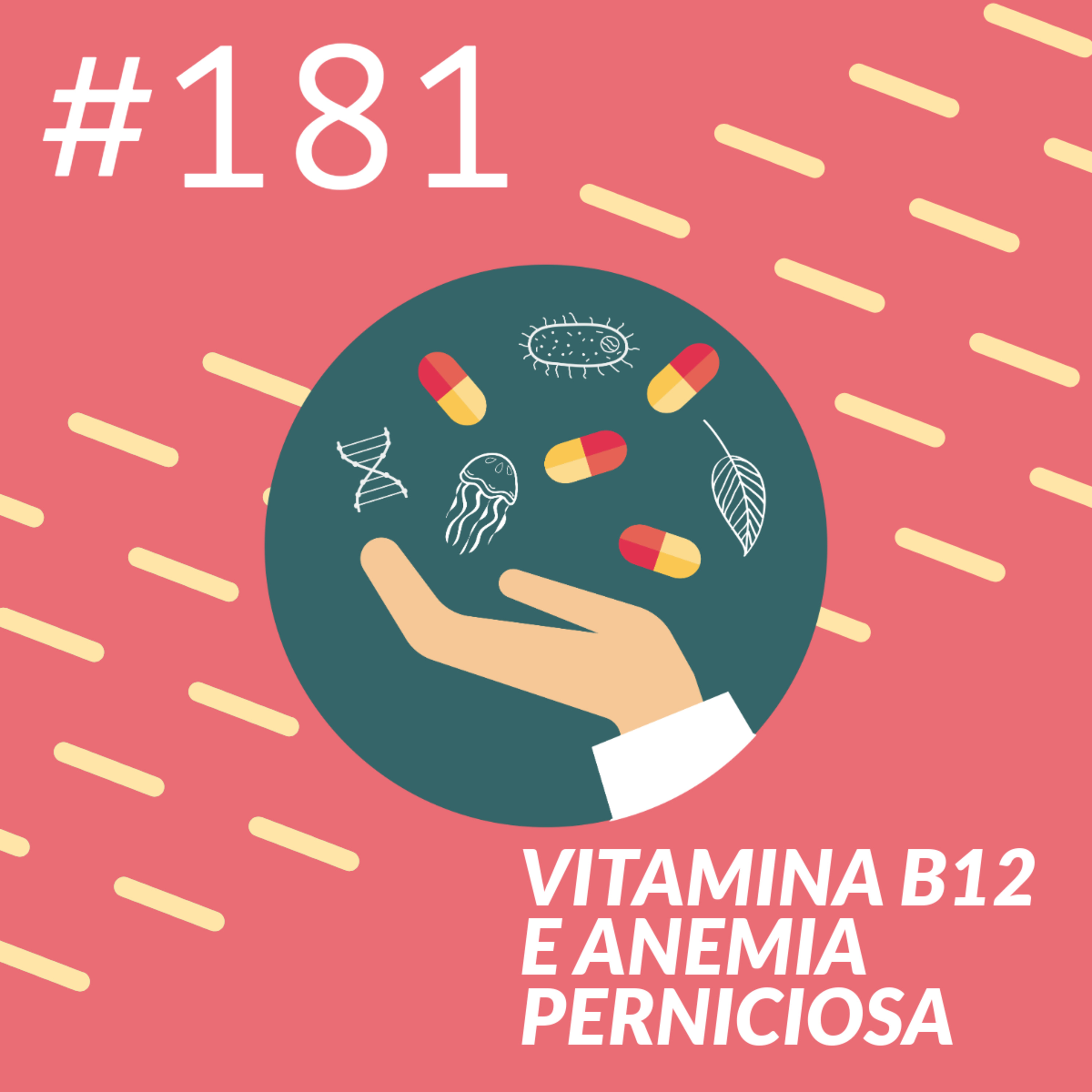 Vitamina B12 e Anemia Perniciosa episode artwork