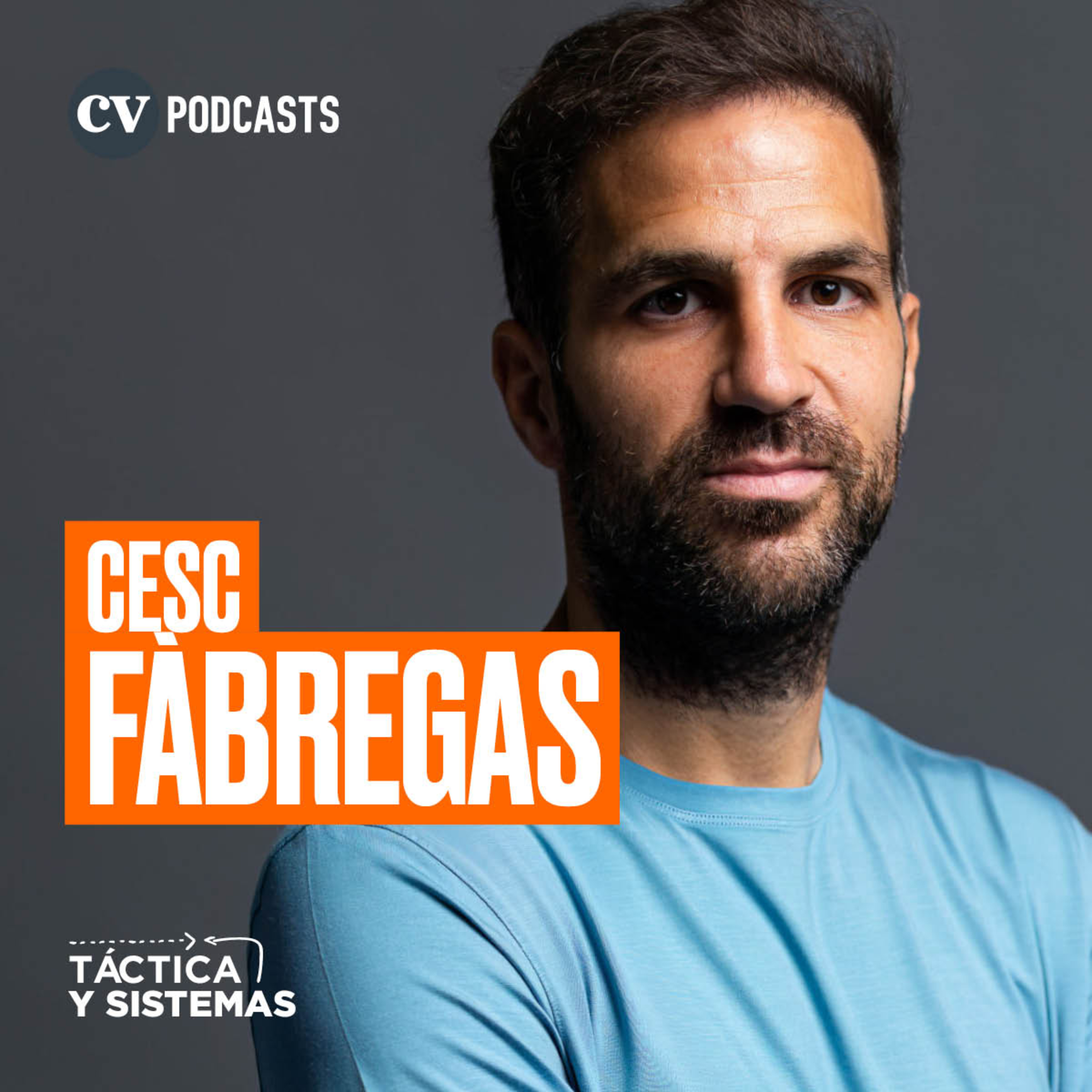 CV Podcasts - Táctica y Sistemas: Cesc Fàbregas