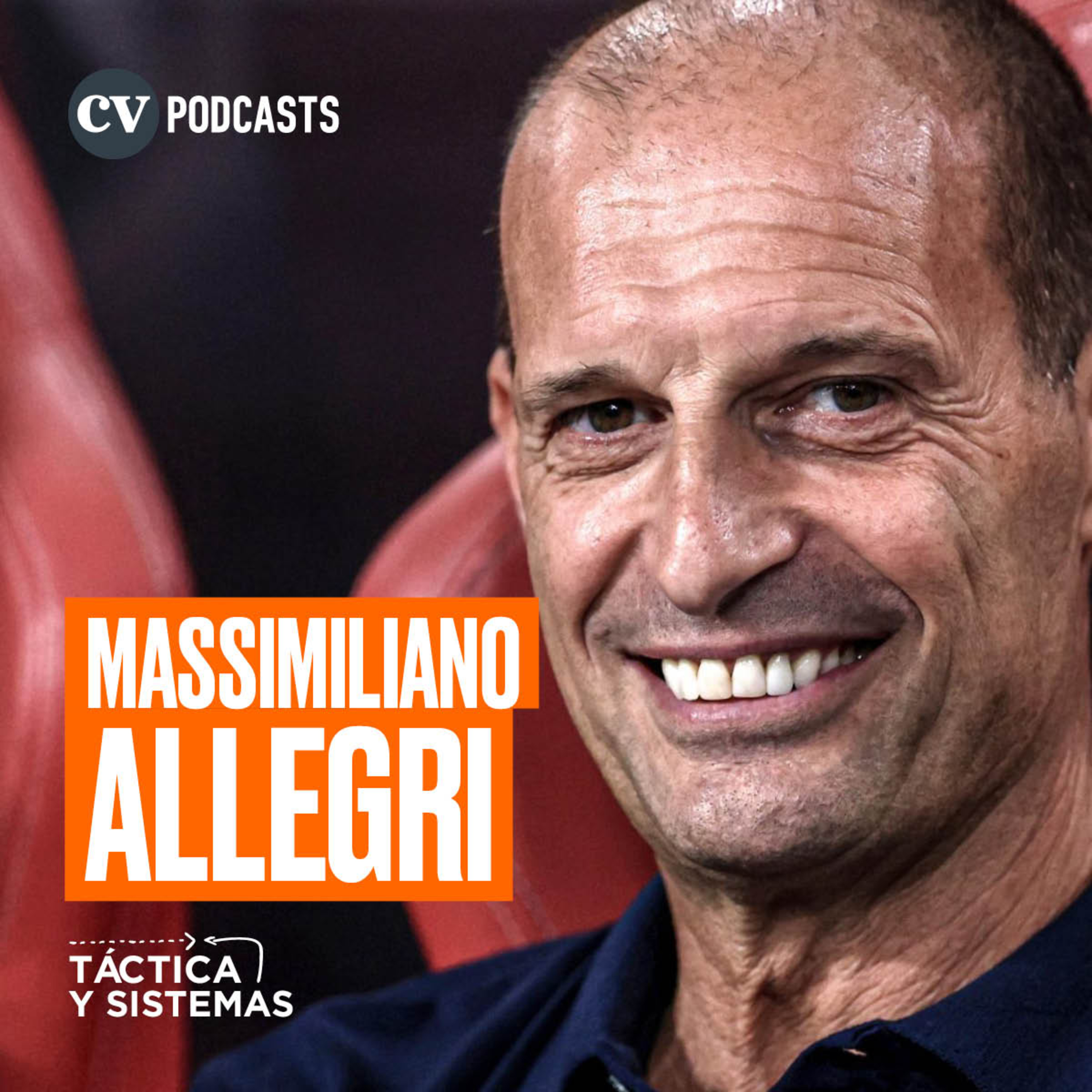 CV Podcasts - Táctica y Sistemas: Massimiliano Allegri