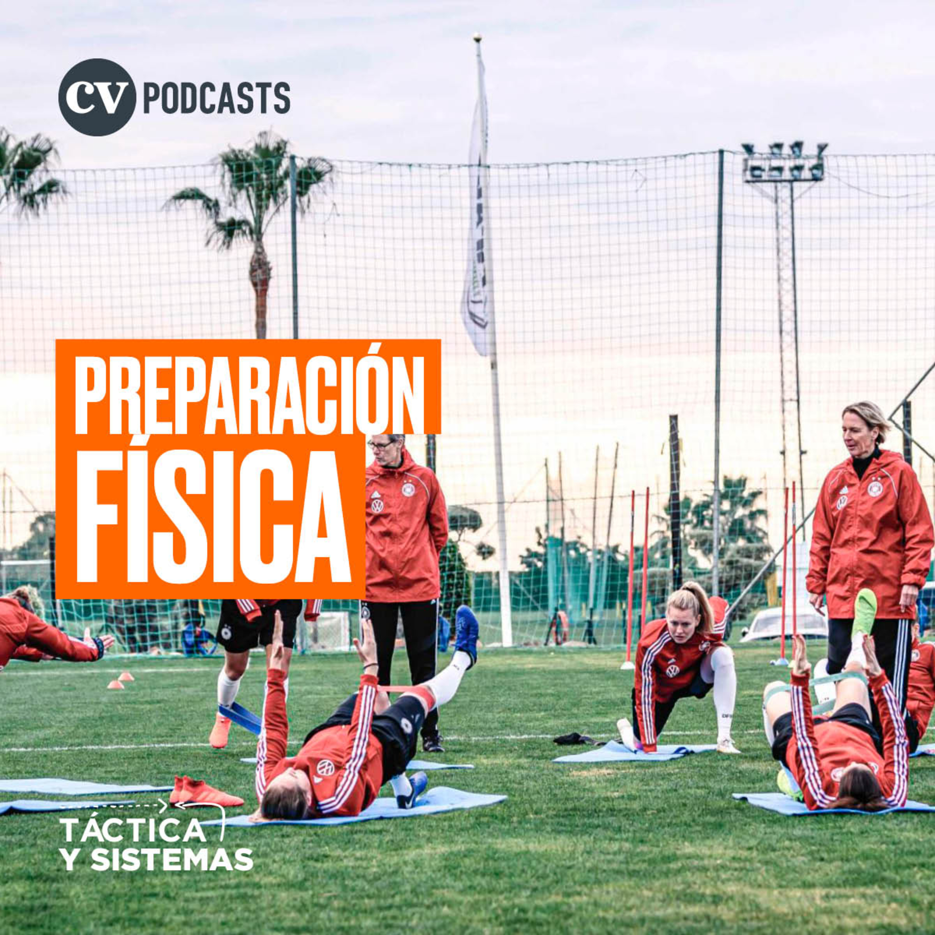 CV Podcasts - Táctica y Sistemas: enero, la puesta a punto para volver a la competición