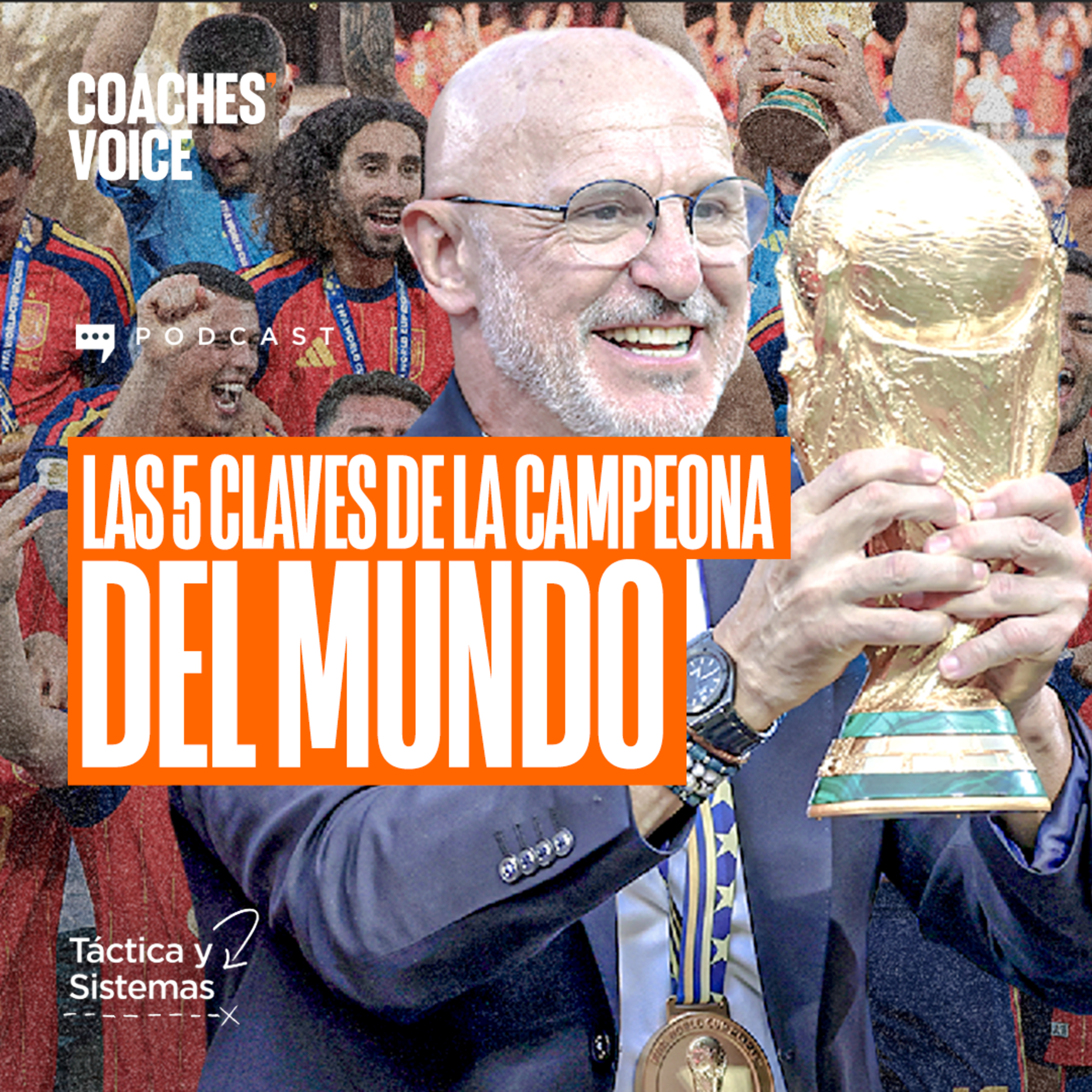 CV Podcast - Táctica y Sistemas - Las cinco claves por las que España se coronó campeona del mundo episode artwork