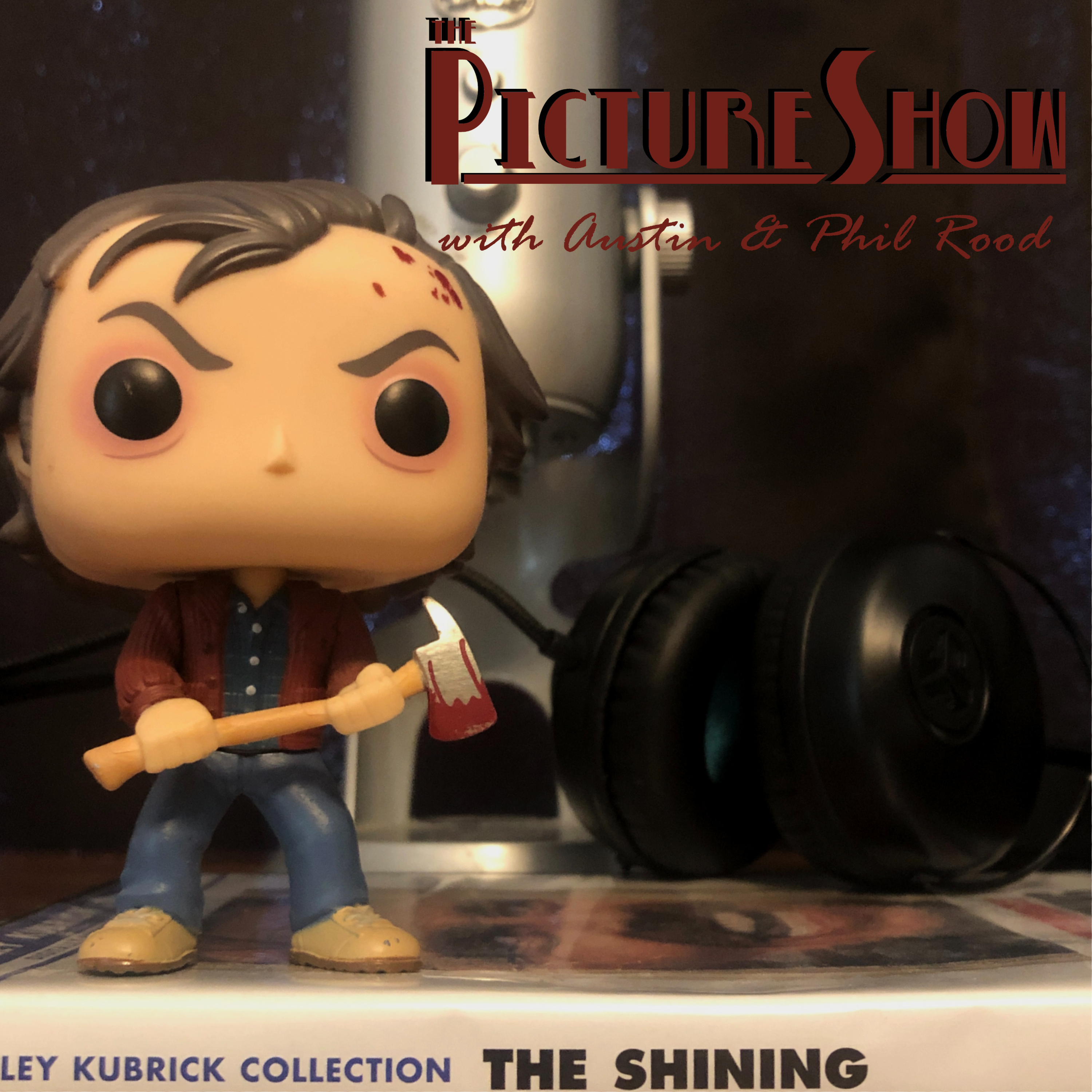 The Picture Show with Austin and Phil Rood