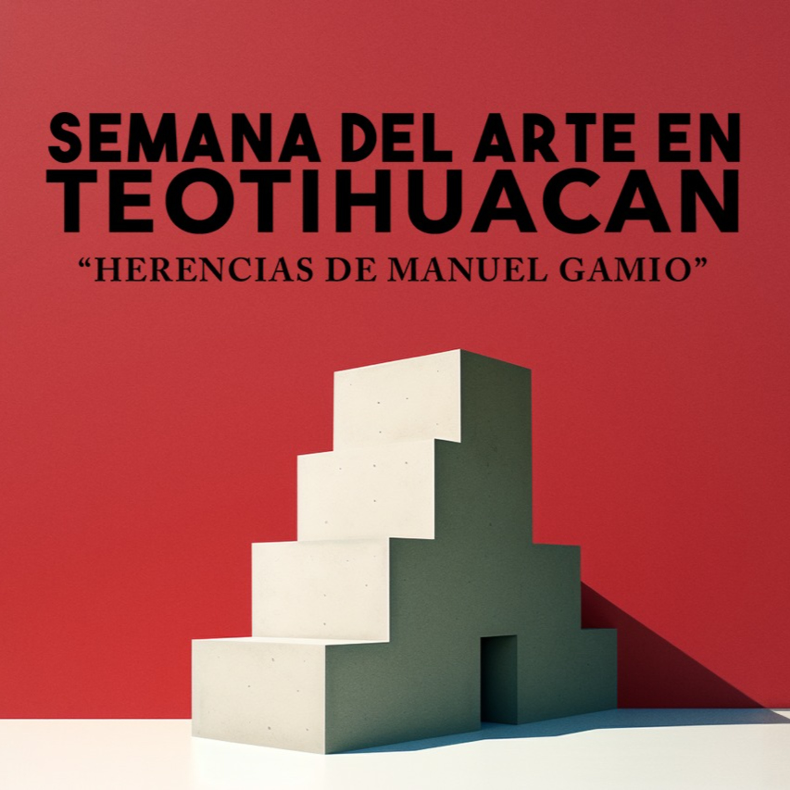Asiste a la 1a. edición de la Semana del Arte en Teotihuacan; se realizará del 15 al 18 de febrero episode artwork