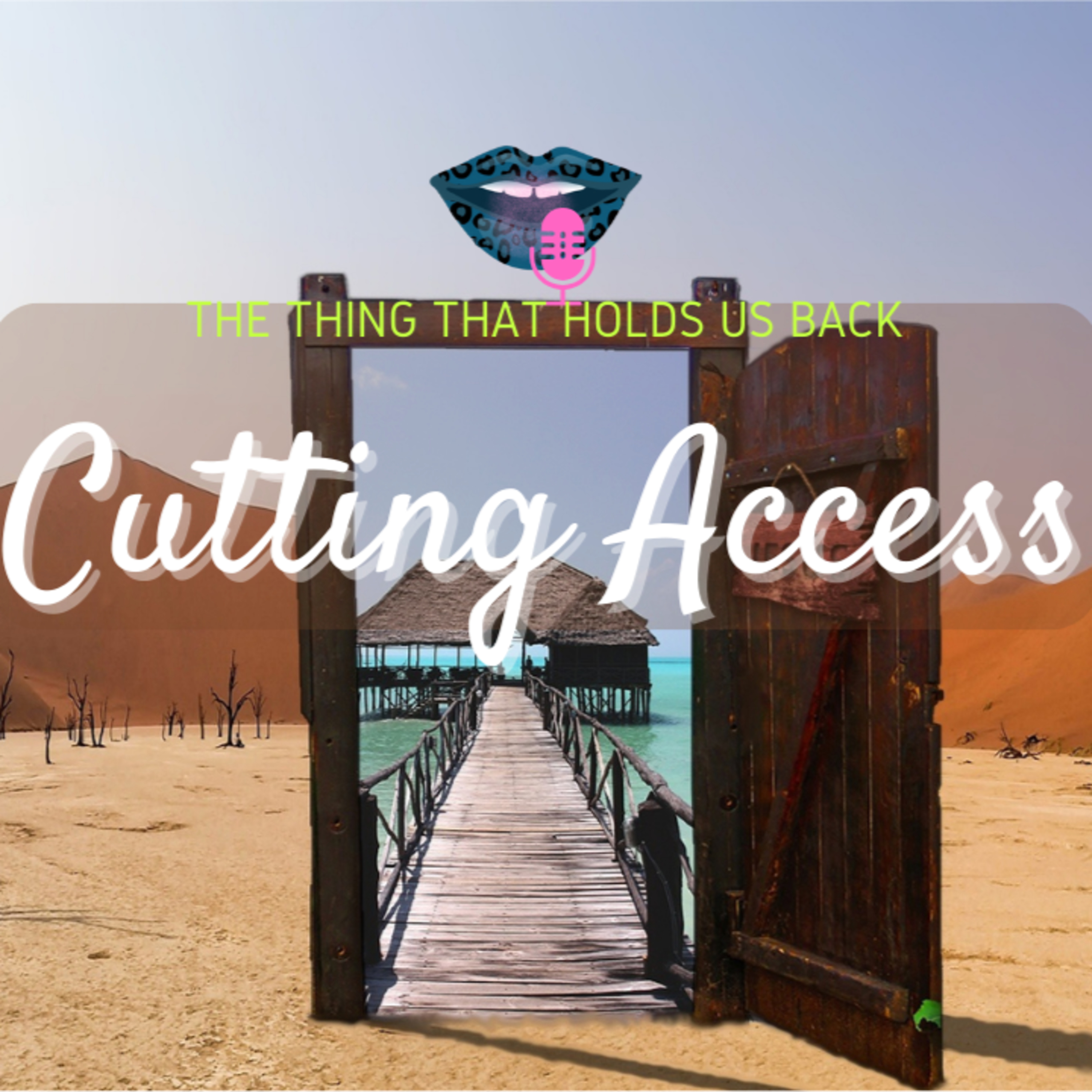Cutting Access episode artwork