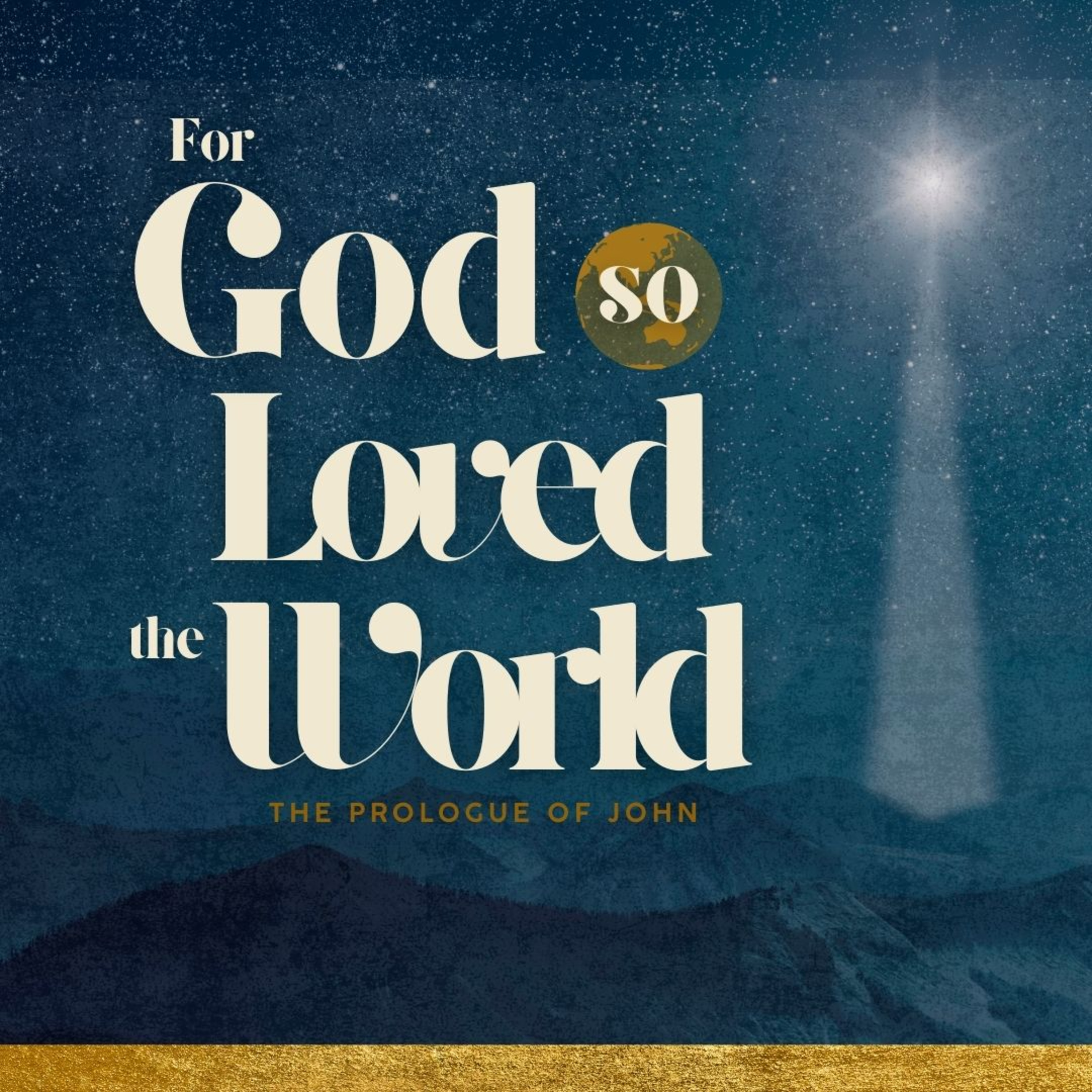 For God So Loved The World: He Came So We Could Become episode artwork