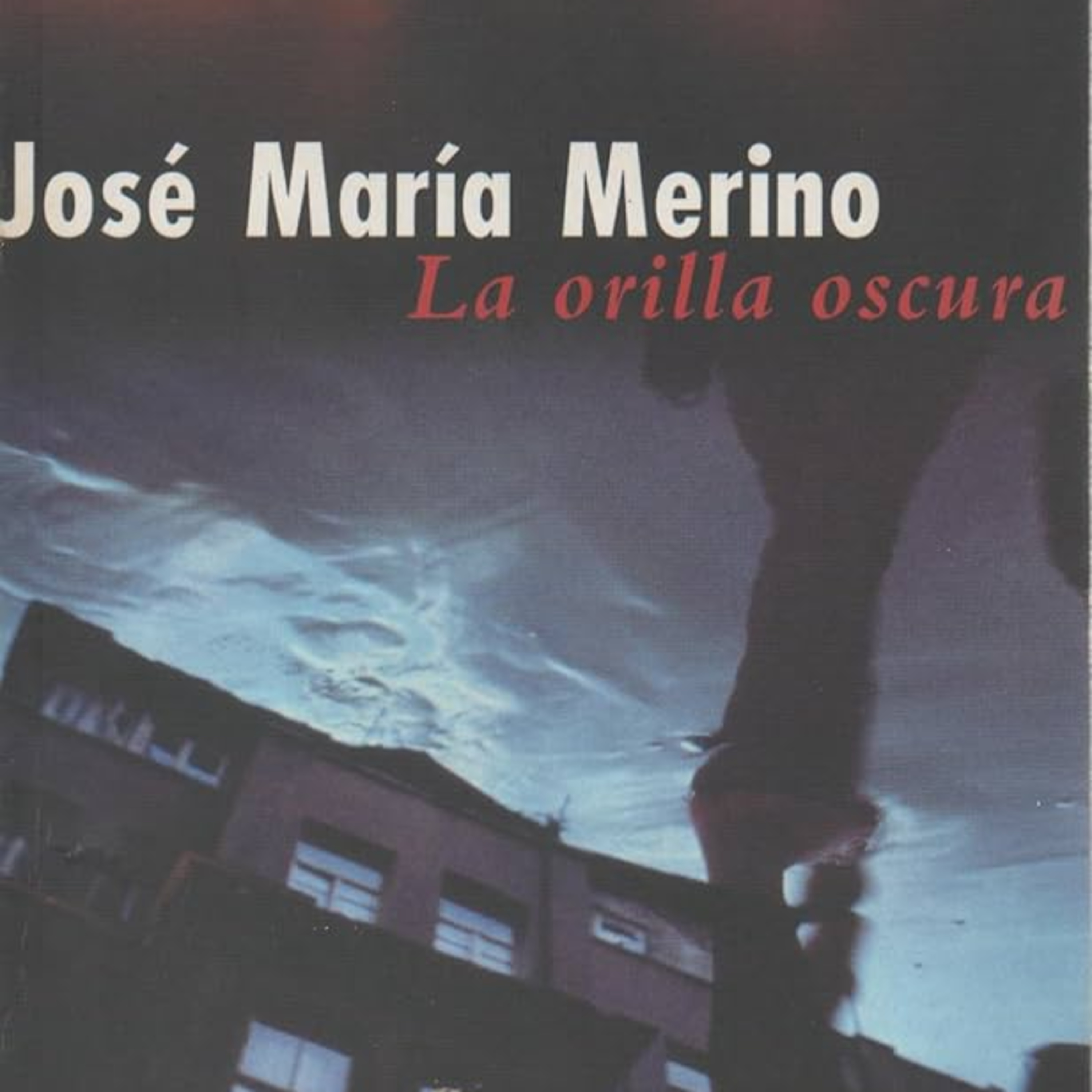 La orilla oscura - José María Merino episode artwork