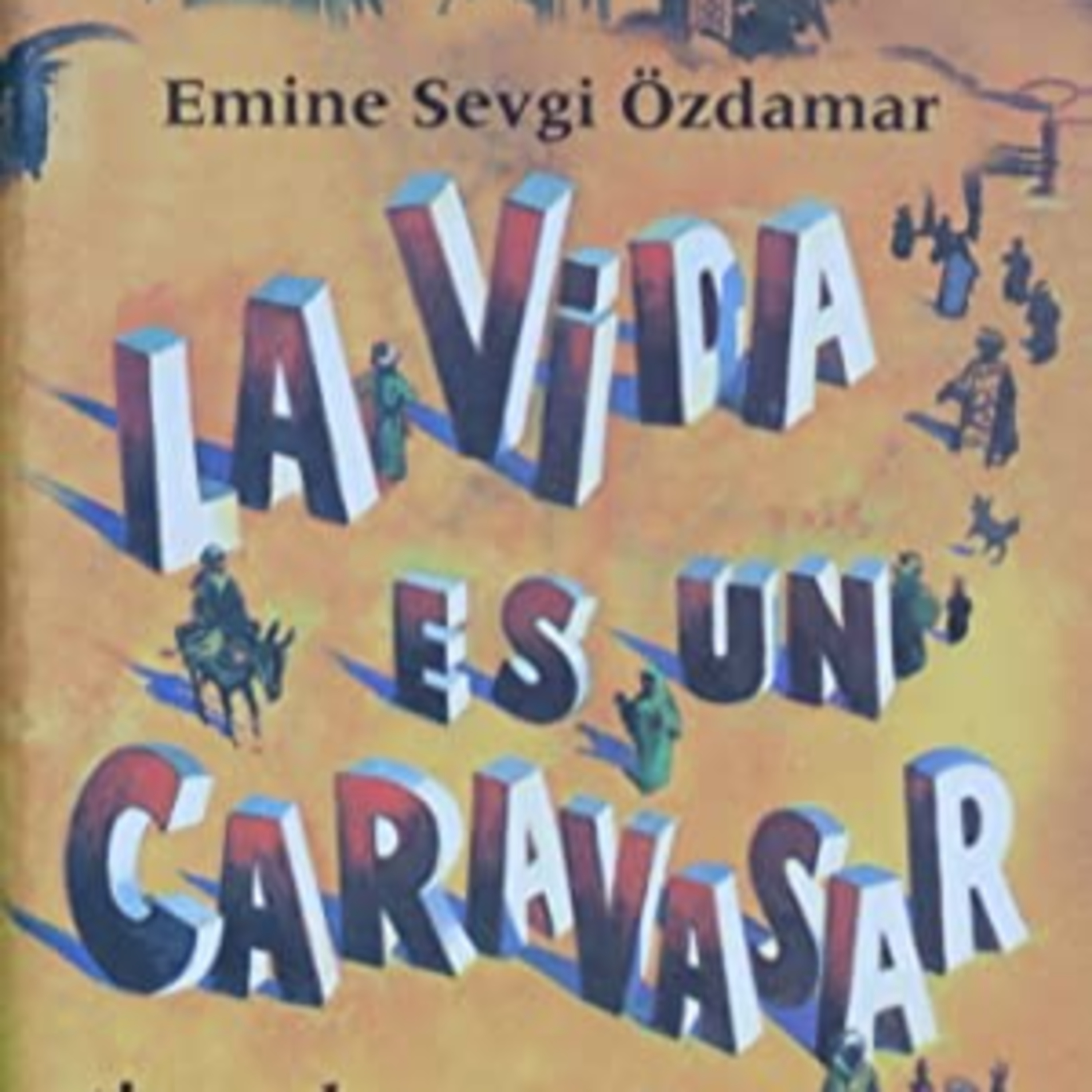La vida es un caravasar - Emine Sevgi Özdamar episode artwork