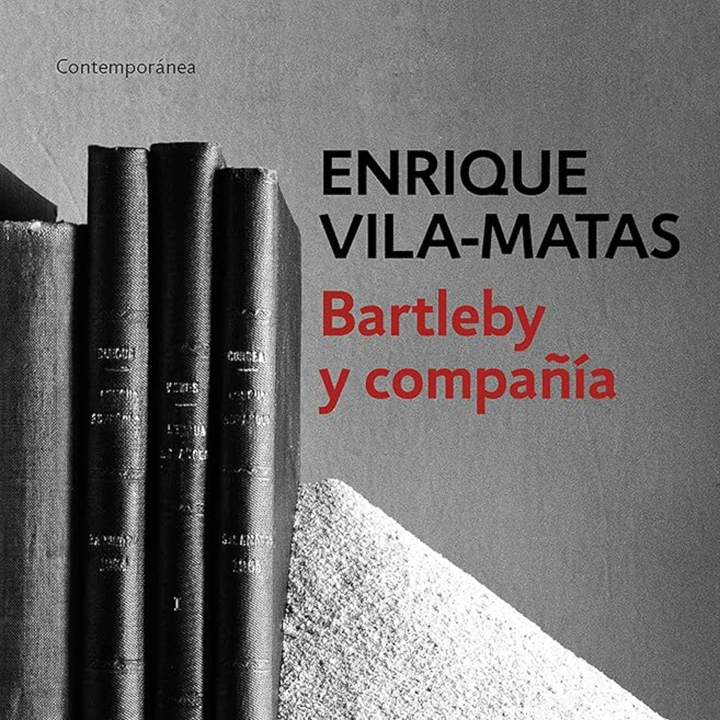 Bartleby y compañía - Enrique Vila-Matas episode artwork