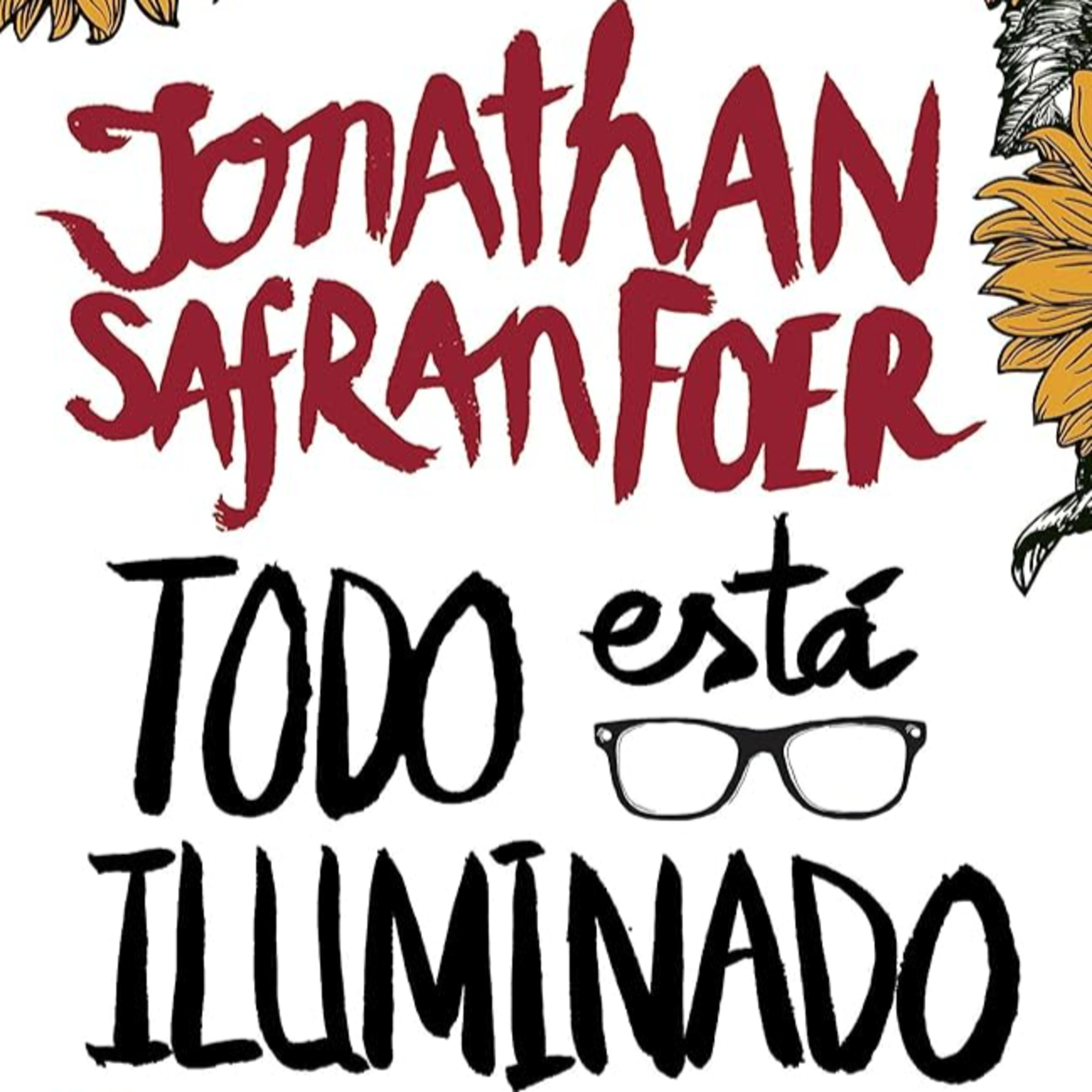 Todo está iluminado - Jonathan Safran Foer (Análisis integral y 1er capítulo) episode artwork