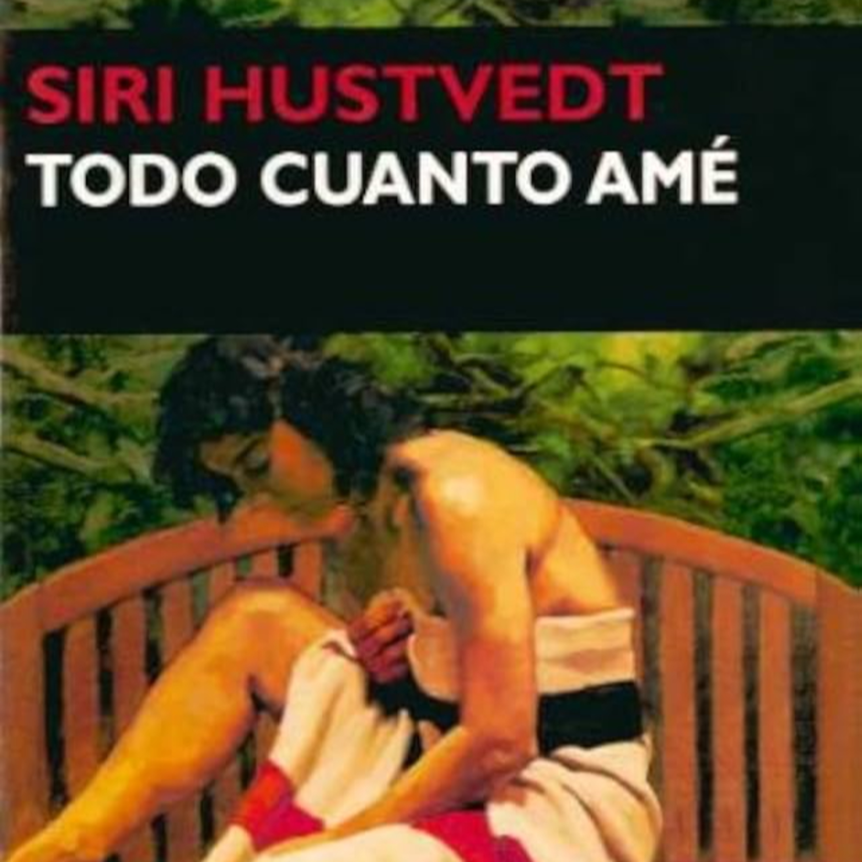 Todo cuanto te amé - Siri Hustvedt (Análisis integral y 14 párrafos) episode artwork