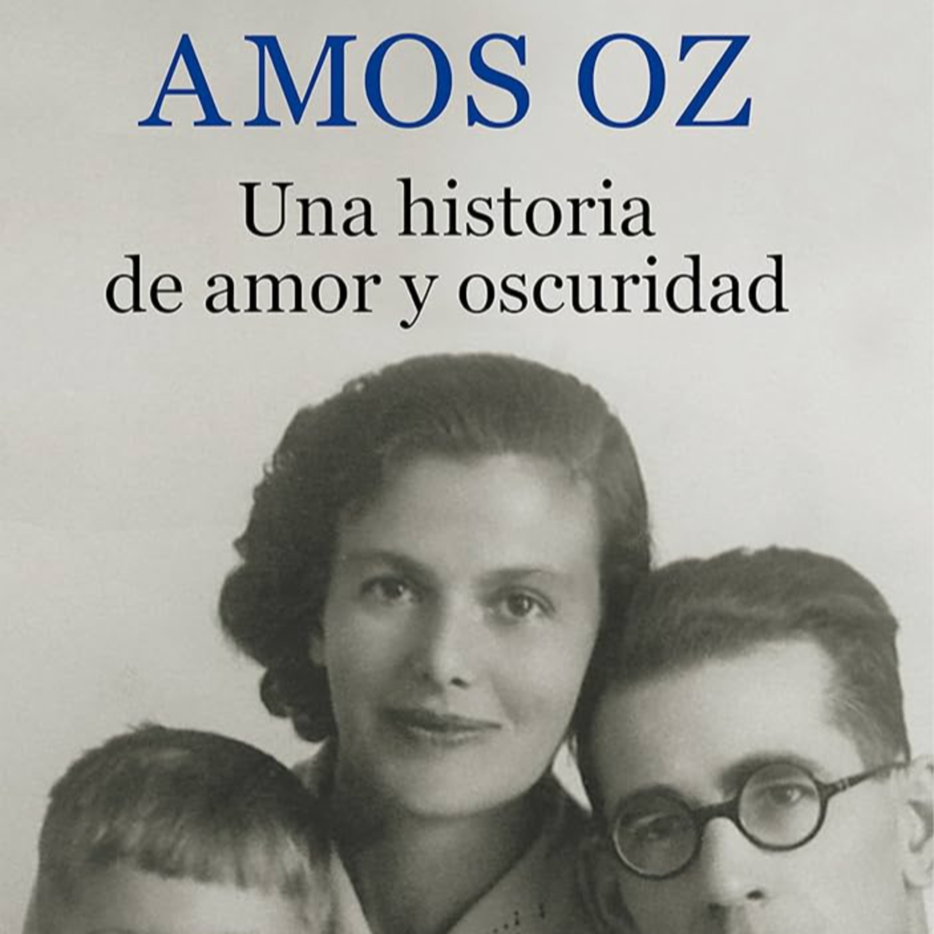 Una historia de amor y oscuridad - Amoz Oz (Análisis integral y 9 párrafos) episode artwork