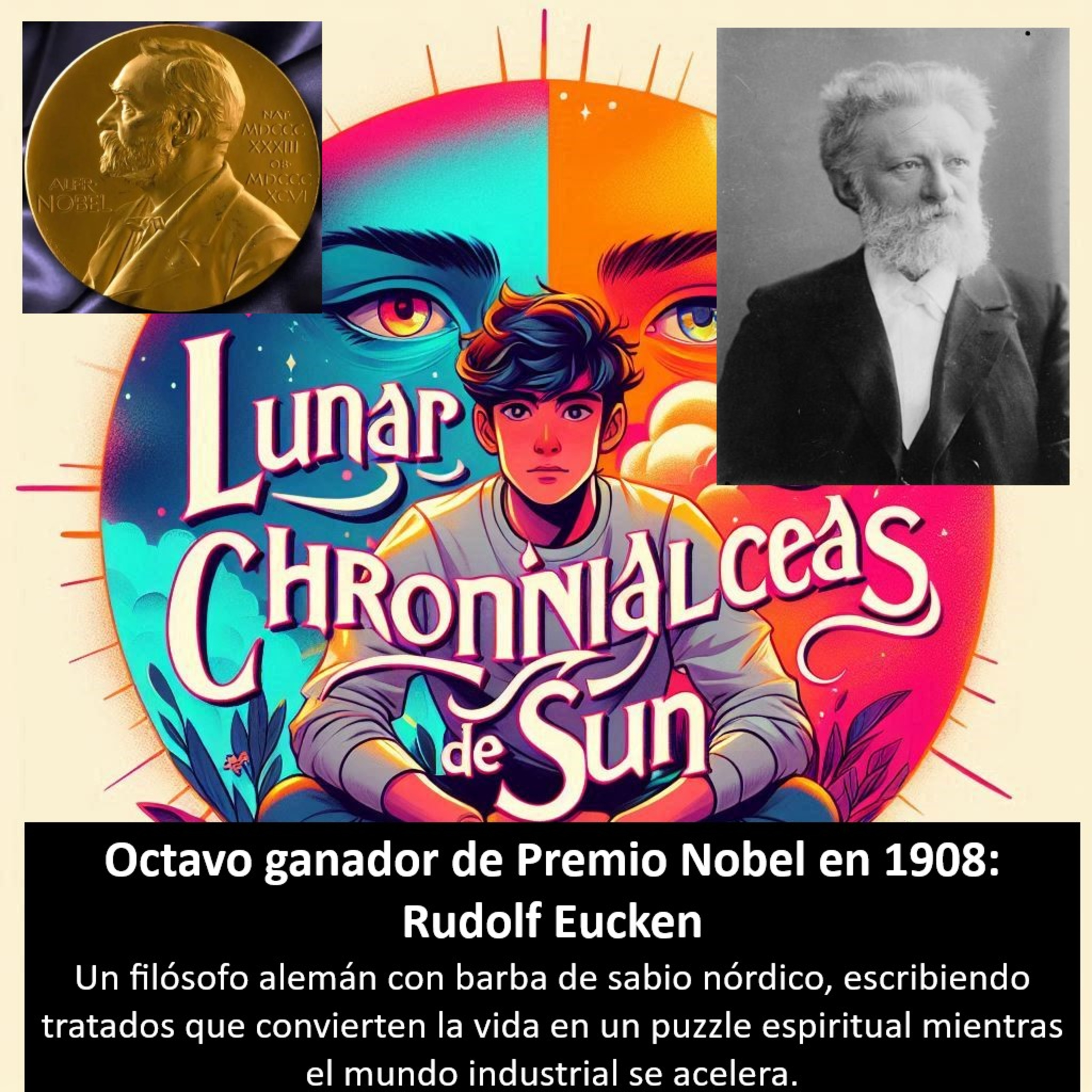 Premio Nobel - 1908: Rudolf #Eucken (Alemania) – Filosofía idealista episode artwork