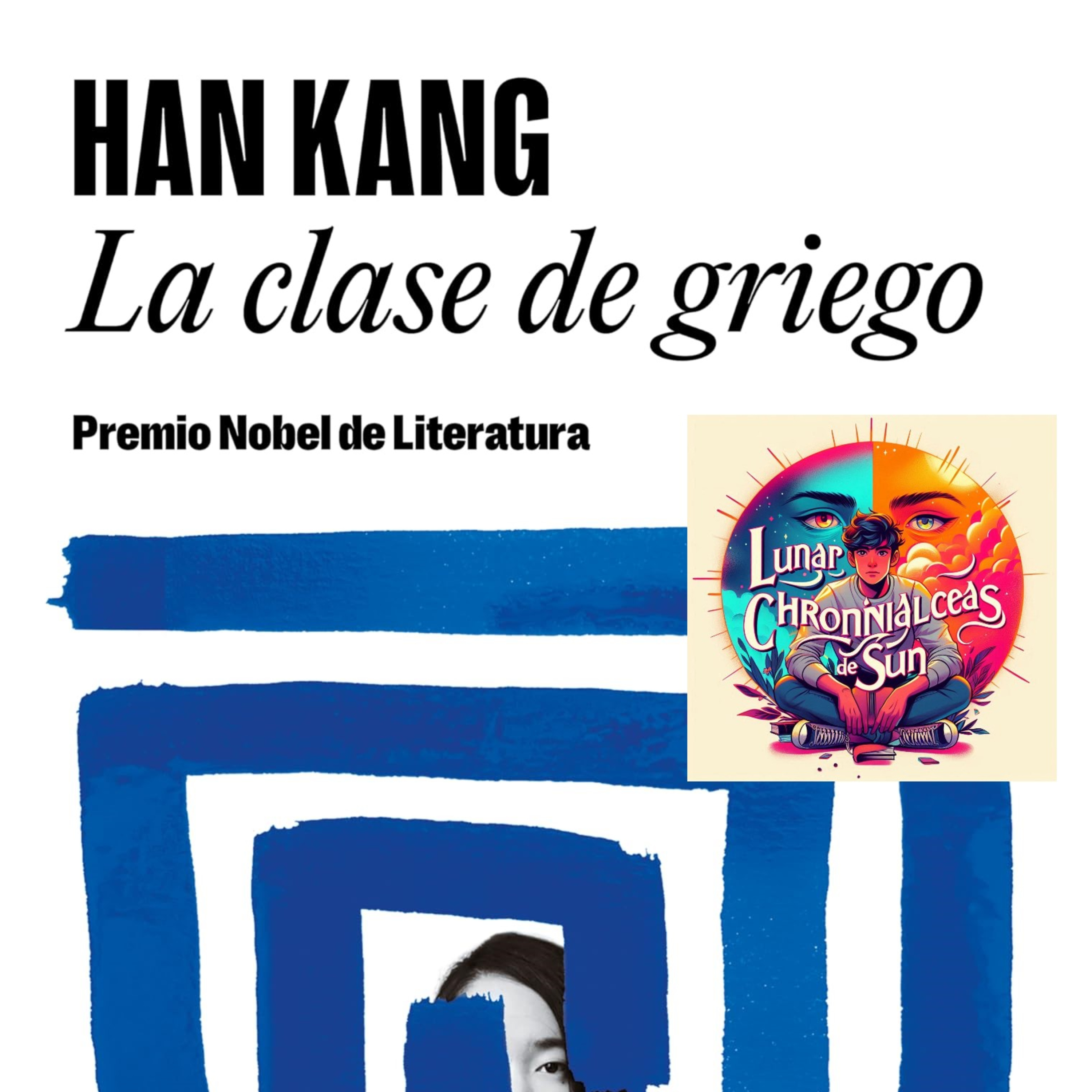 La clase de griego - Cap 10 - Han Kang episode artwork