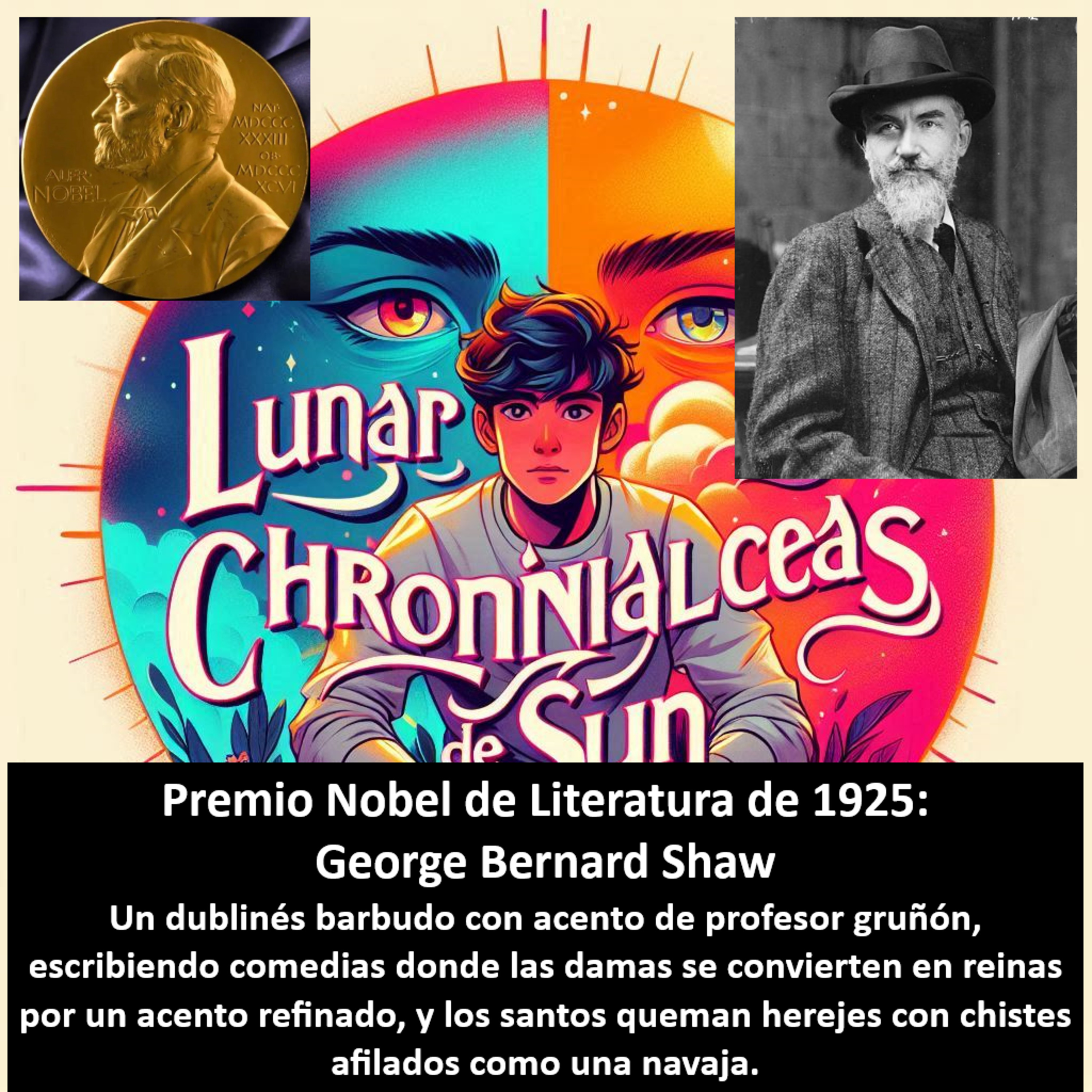 Premio Nobel - 1925. George Bernard Shaw (Irlanda) – Teatro satírico (Pigmalión) episode artwork