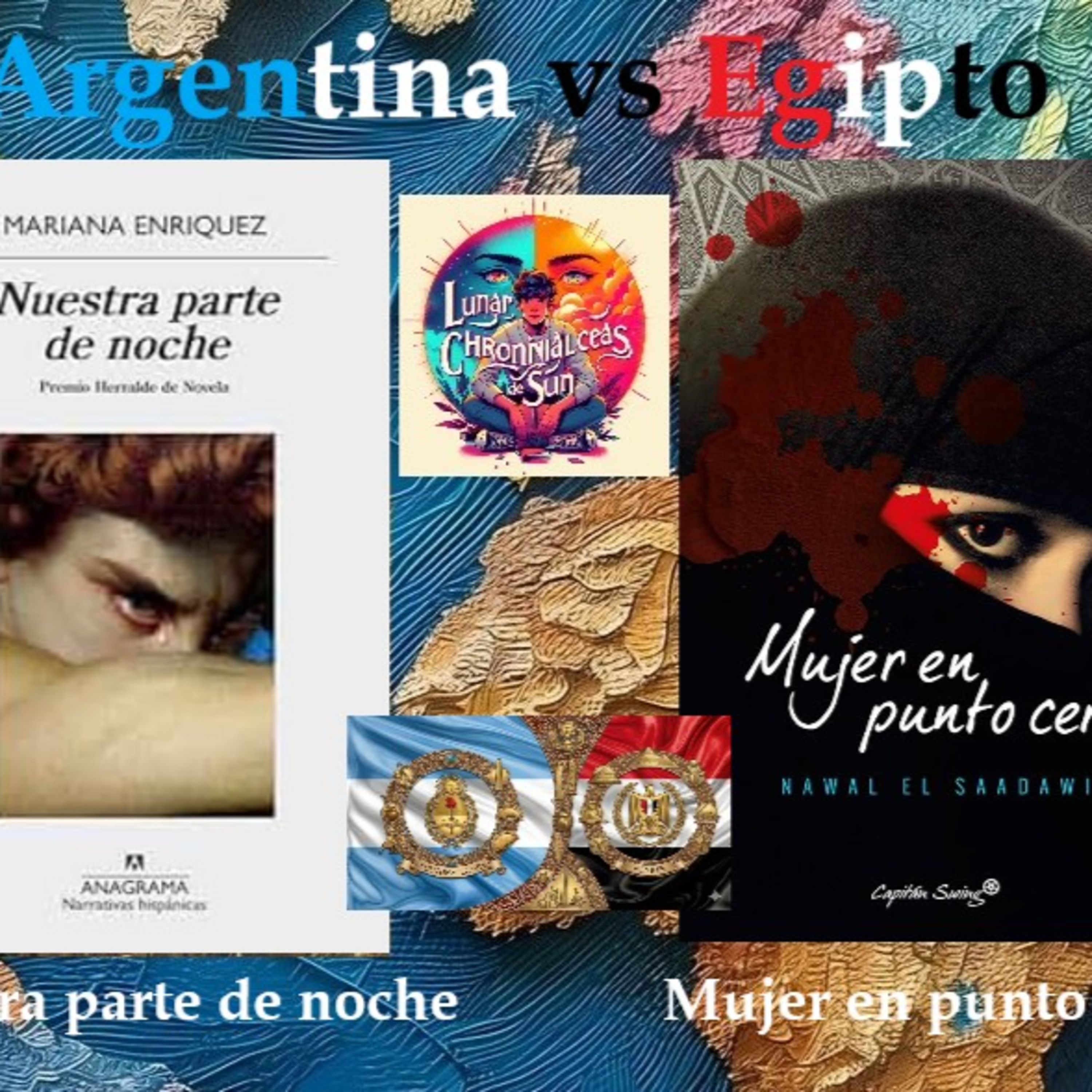 "Nuestra parte de noche" de Mariana Enríquez v/s "Mujer en punto cero" de Nawal El Saadawi