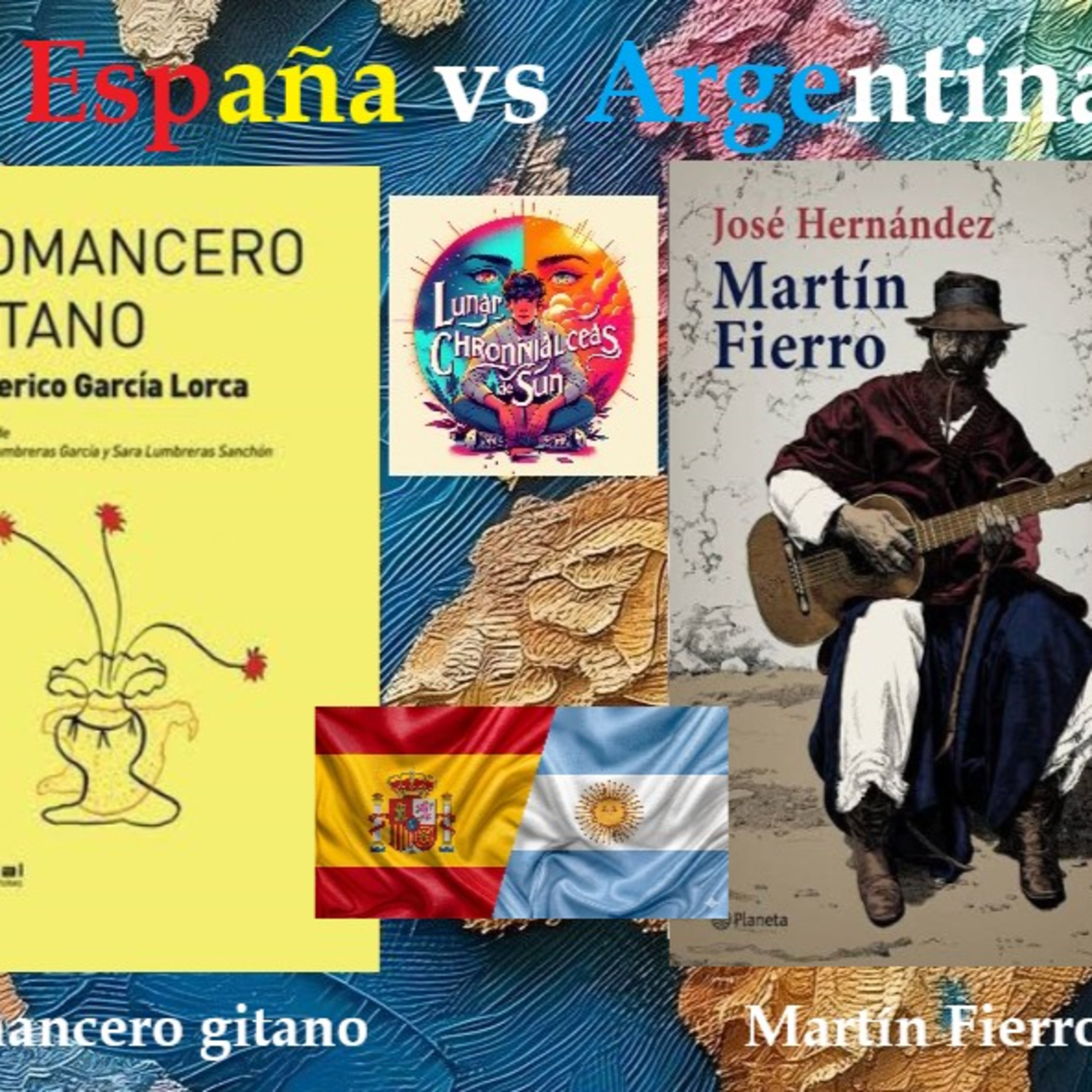 "Romancero gitano" de Federico García Lorca v/s "Martín Fierro" de José Hernández