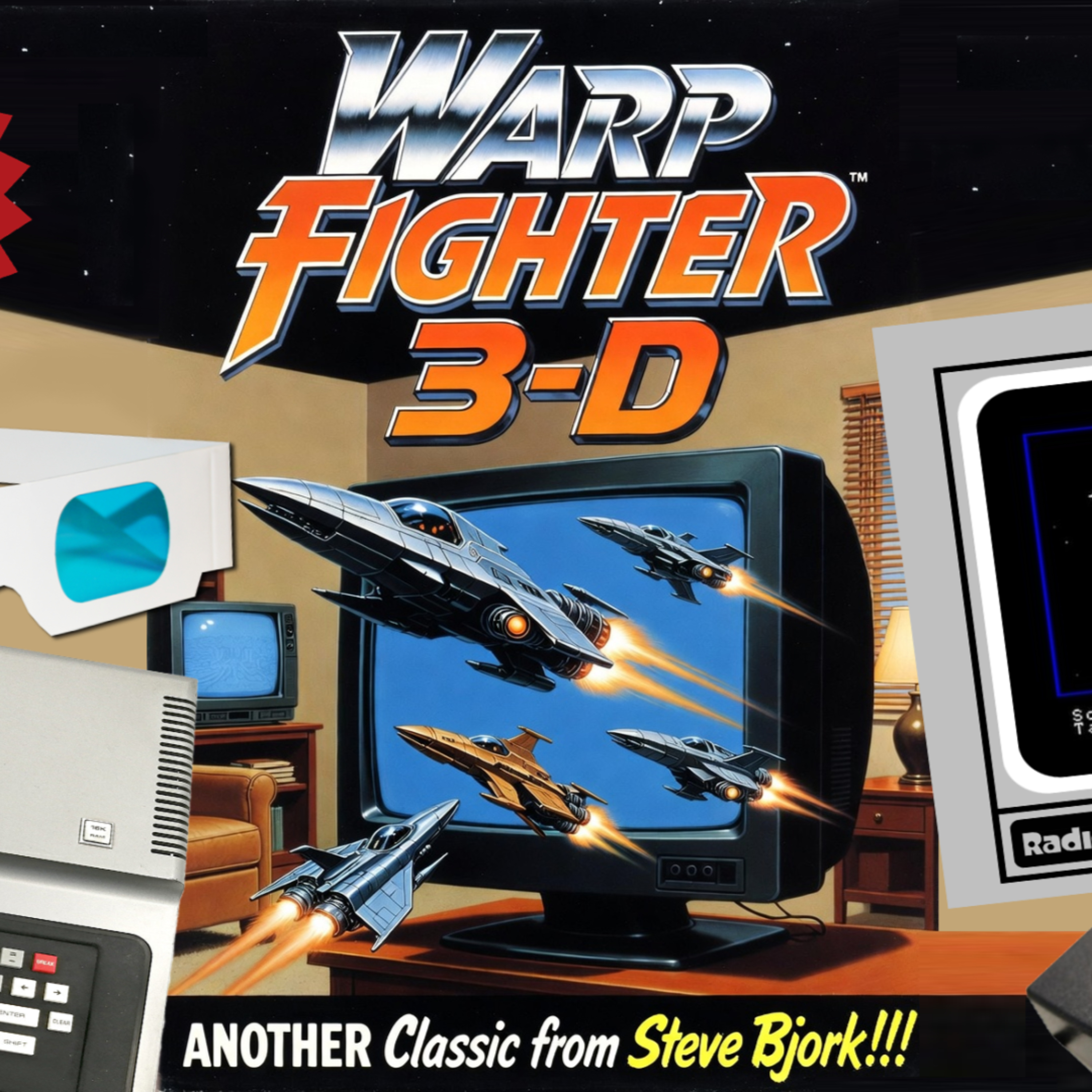 Get your 3-D Glasses ready for WARP FIGHTER 3-D! A TRS-80 Color Computer Classic on the CoCo Show! episode artwork
