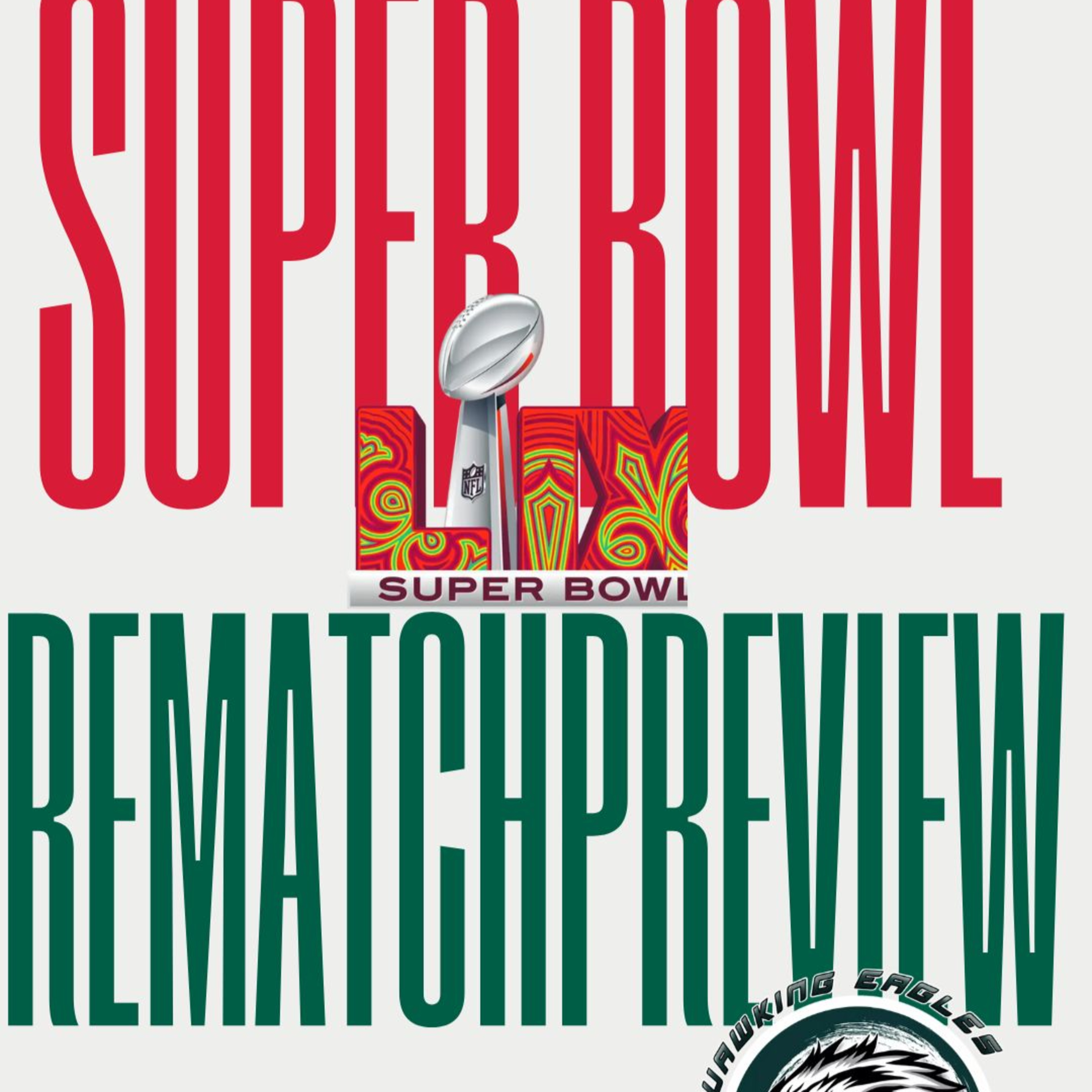 Super Bowl 59 Rematch Preview episode artwork