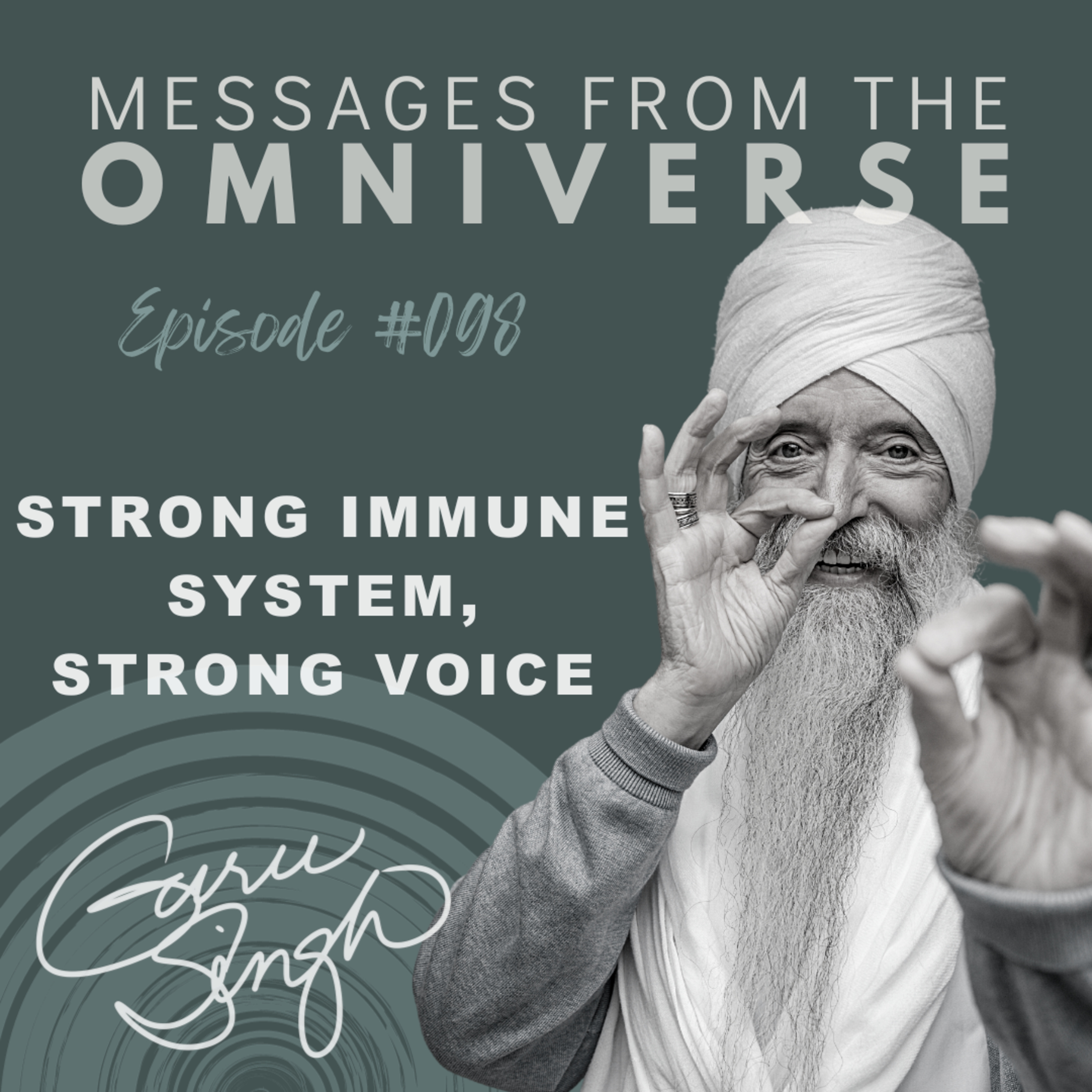 [098] Strong Immune System, Strong Voice episode artwork