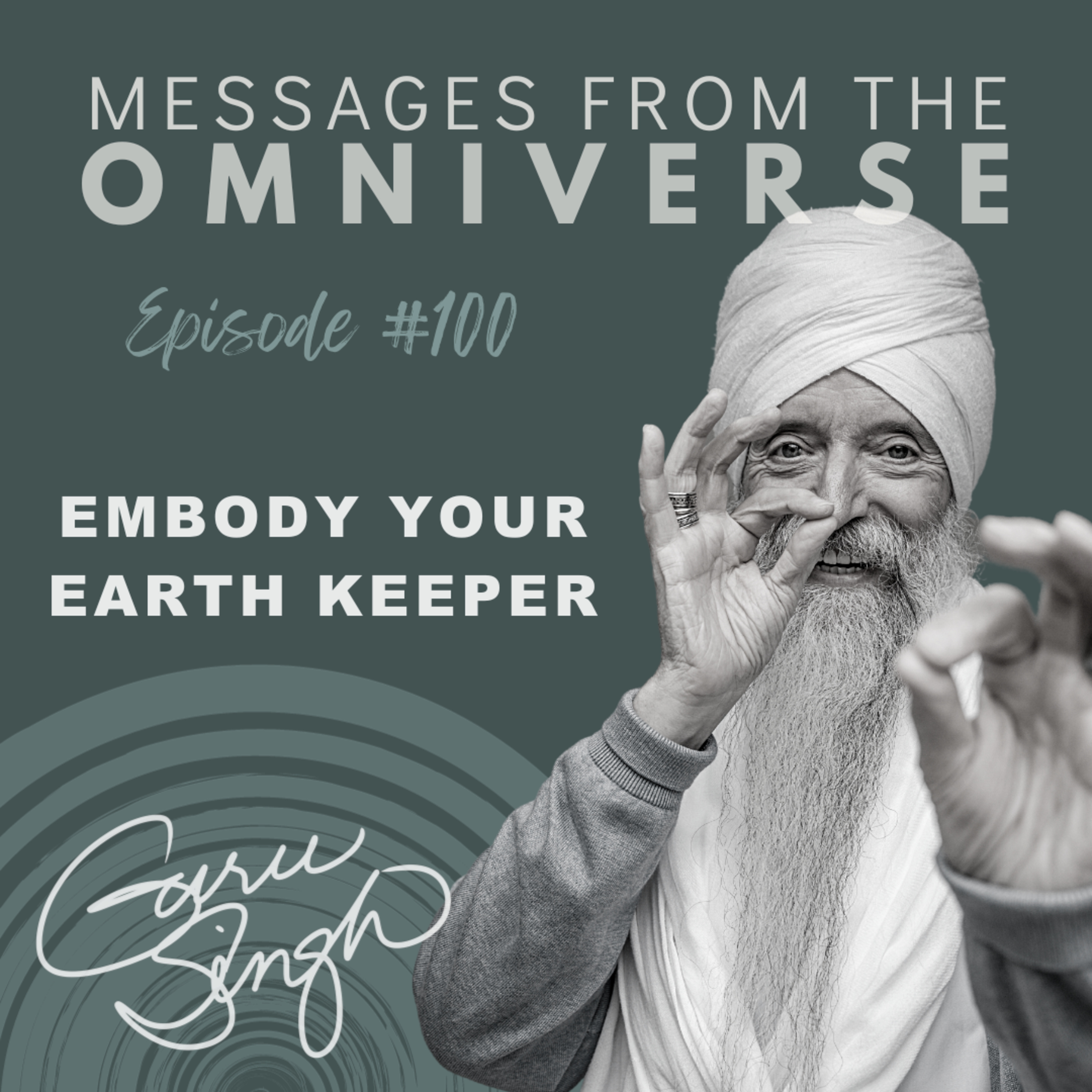 [100] Embody Your Earth Keeper