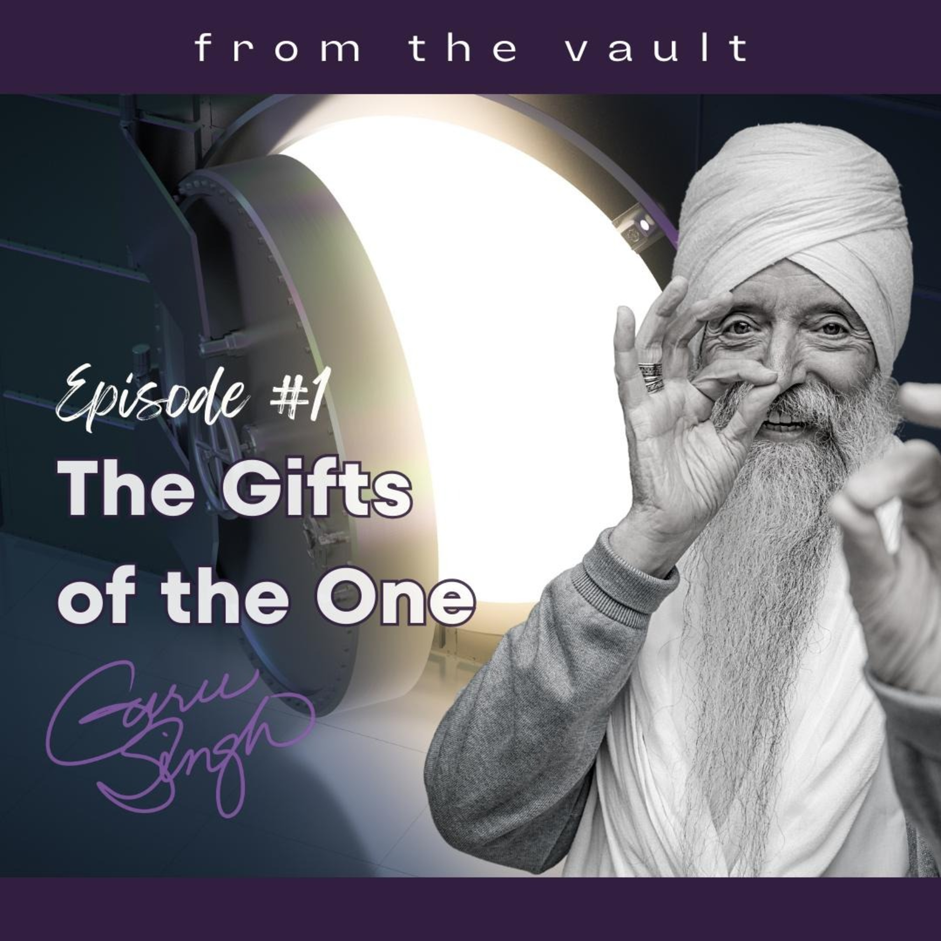 [001] From the Vault ~ The Gifts of the One