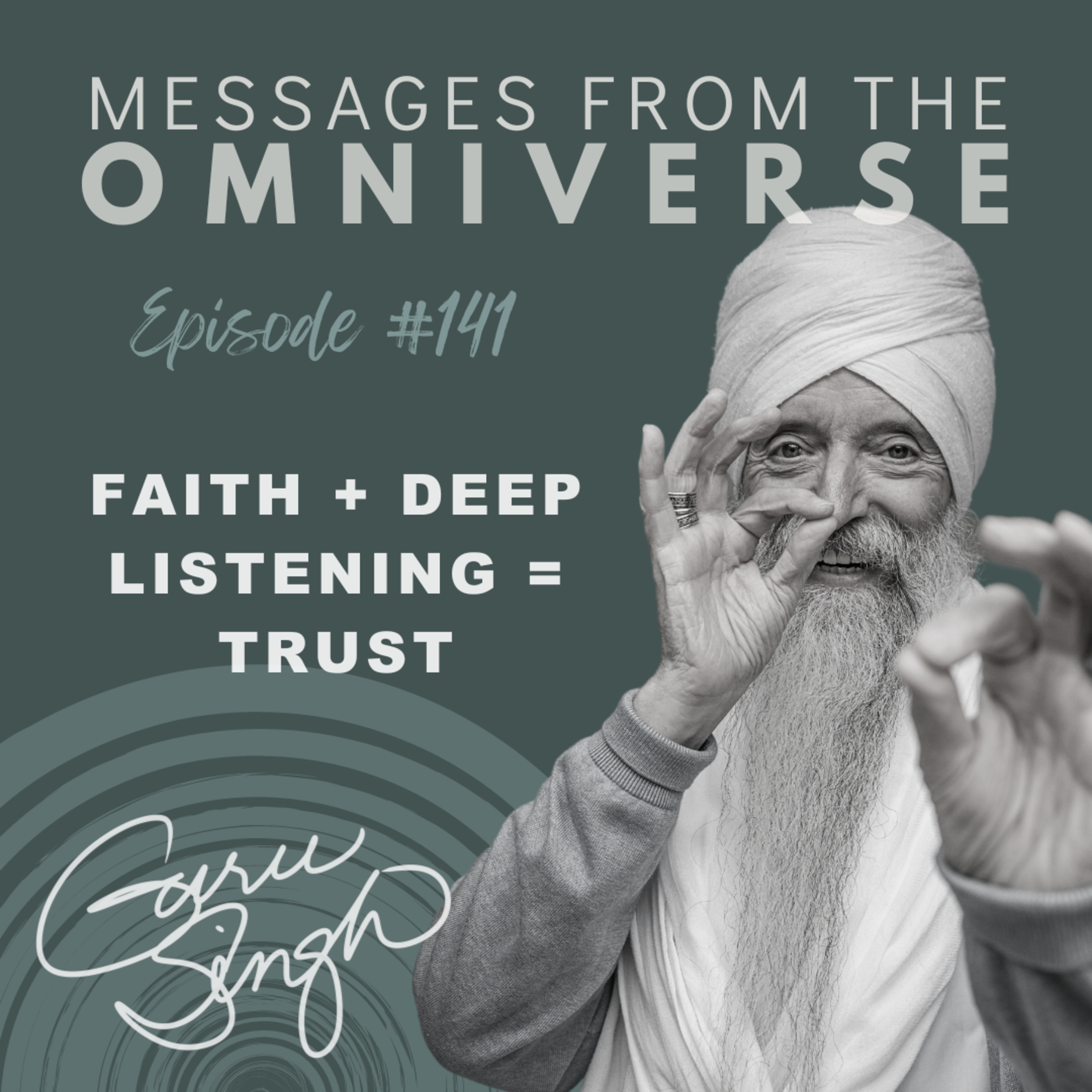 [141] Faith + Deep Listening = Trust episode artwork
