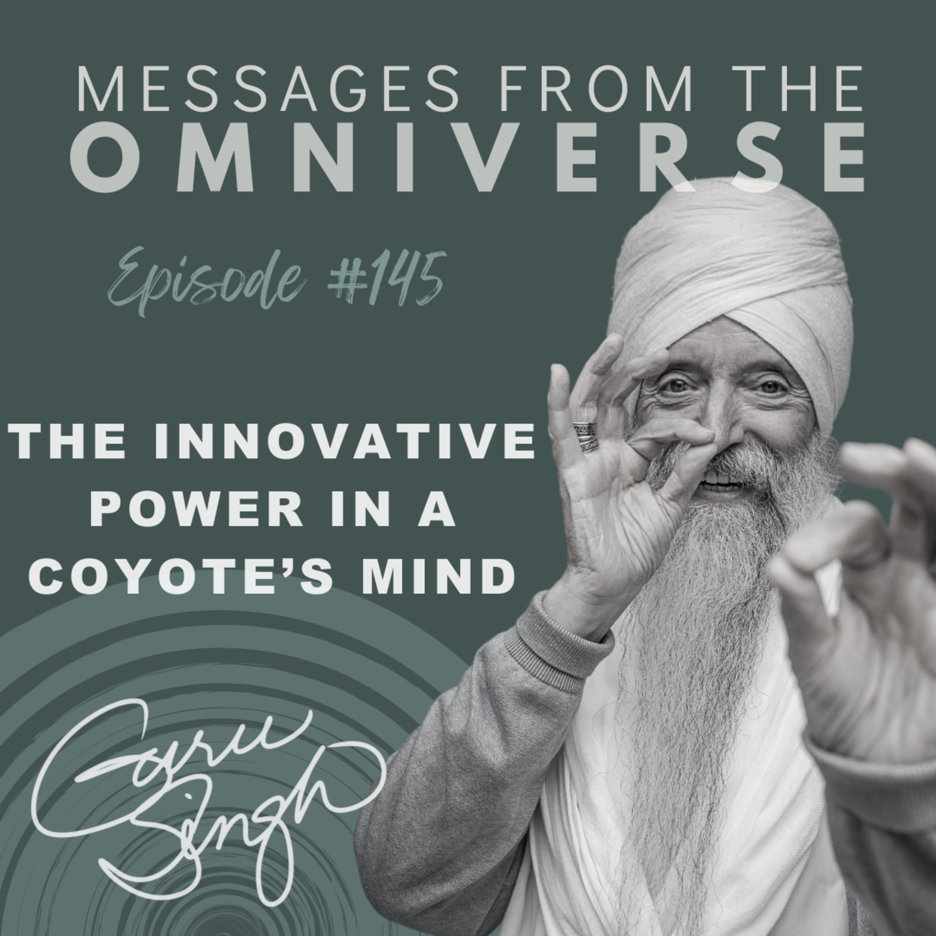 [145] The Innovative Power in Coyote's Mindset episode artwork