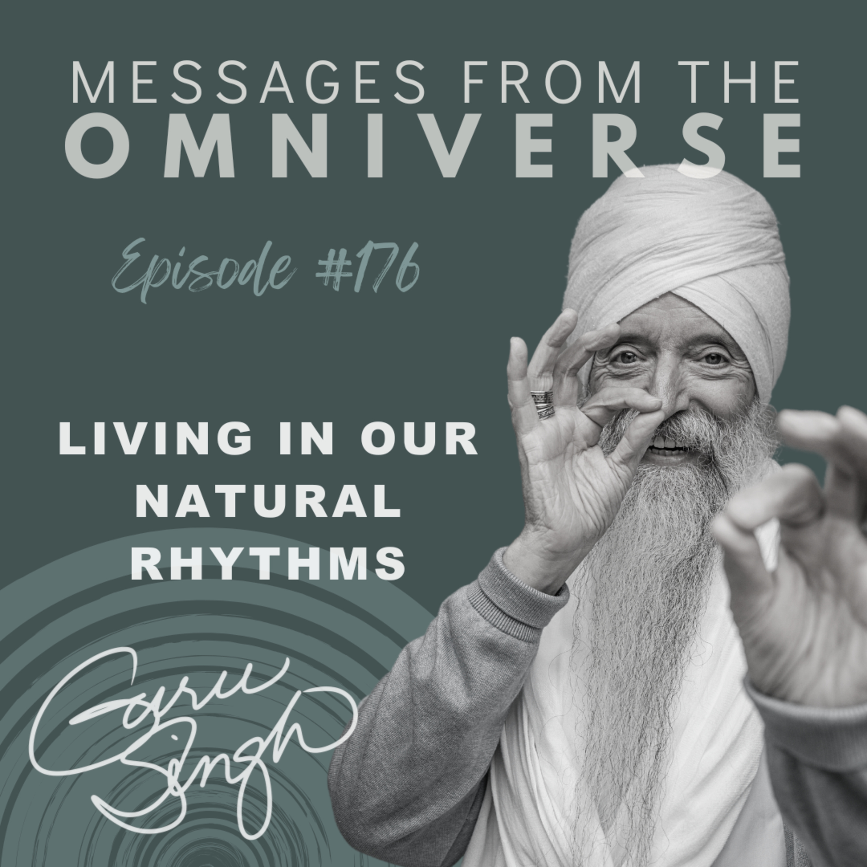 [176] Living in Our Natural Rhythms episode artwork
