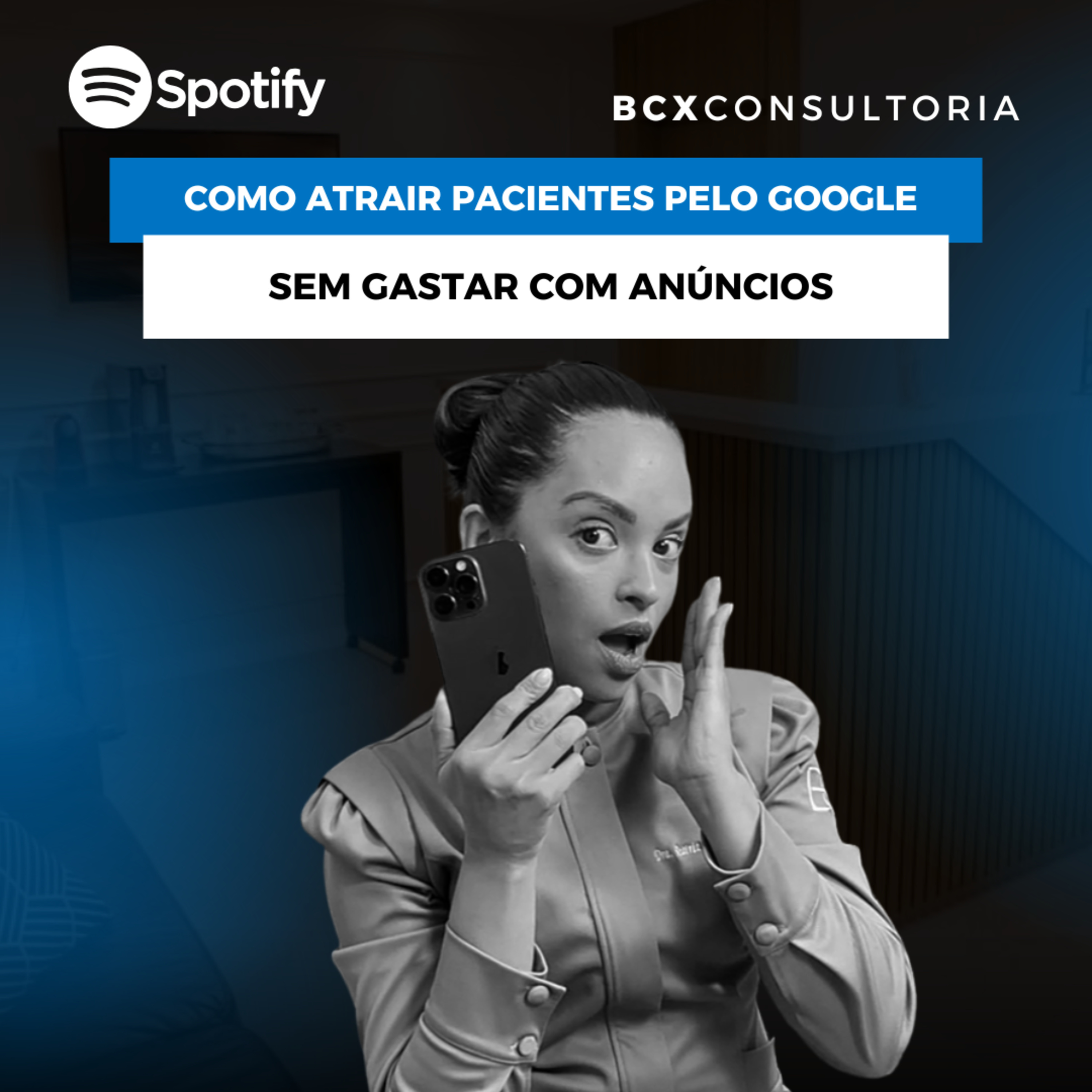BCXCAST: Gestão e Inovação para o Dentista