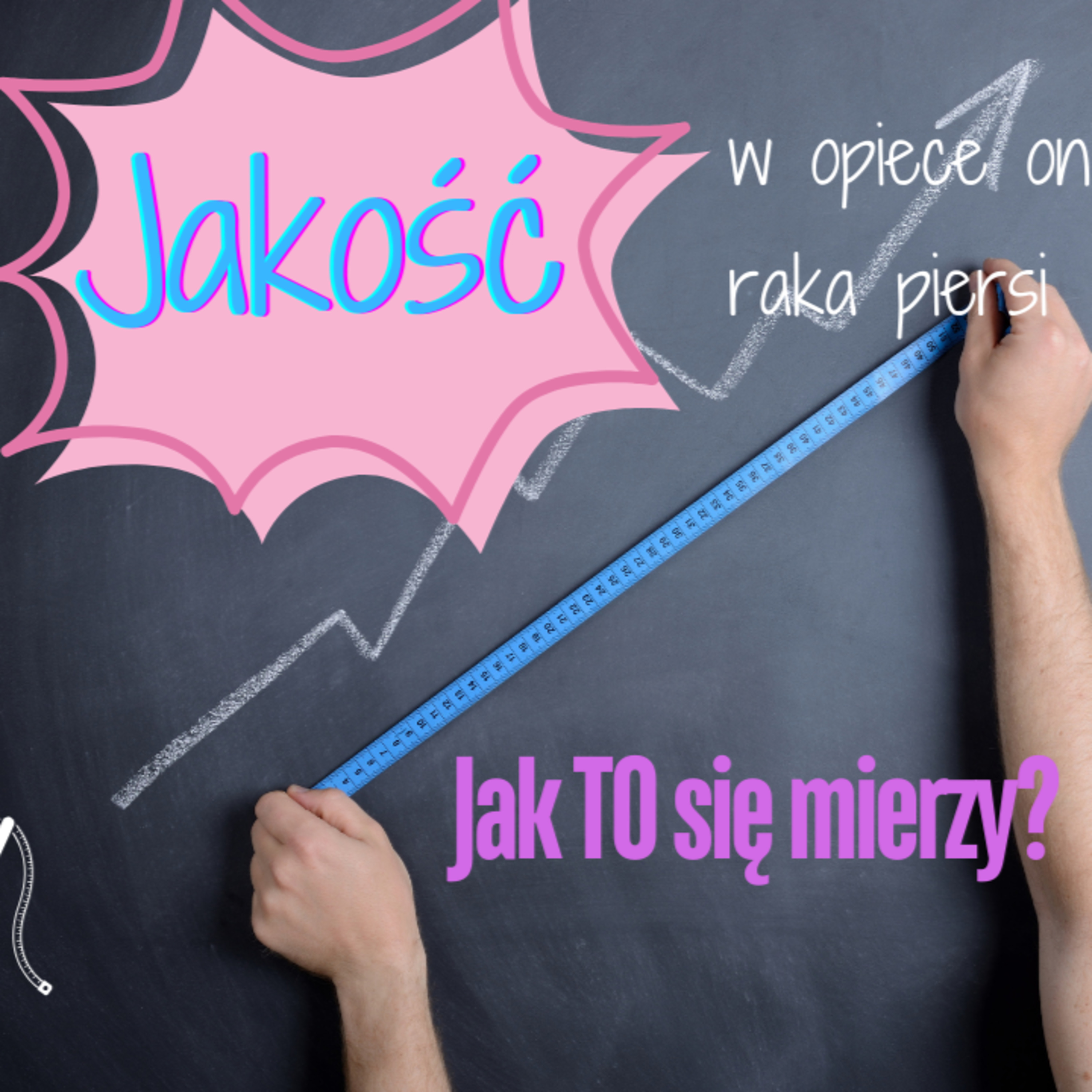 Odcinek 145. Jakość w onkologii. To się mierzy? episode artwork